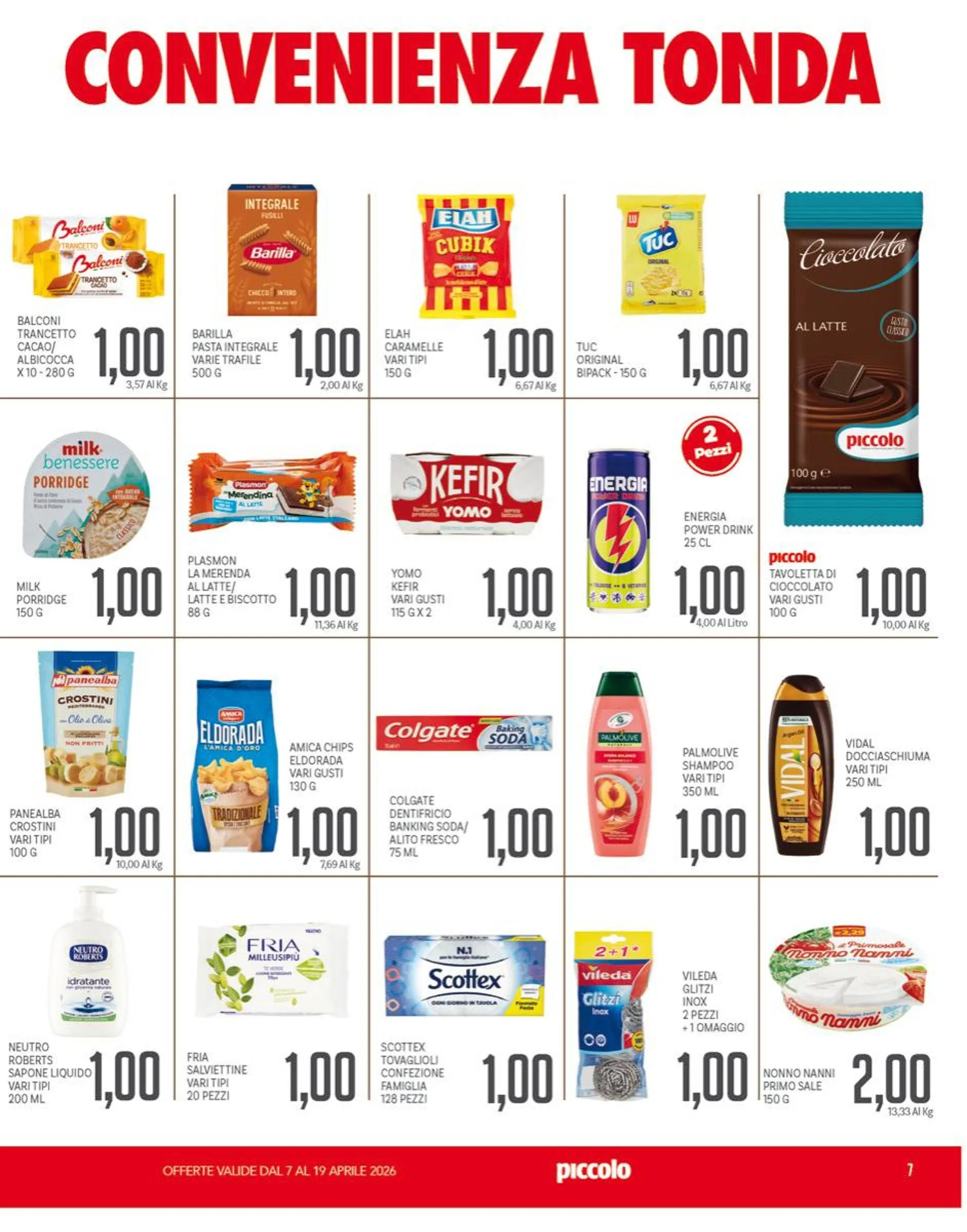 Volantini Piccolo da 7 aprile a 19 aprile di 2026 - Pagina del volantino 7