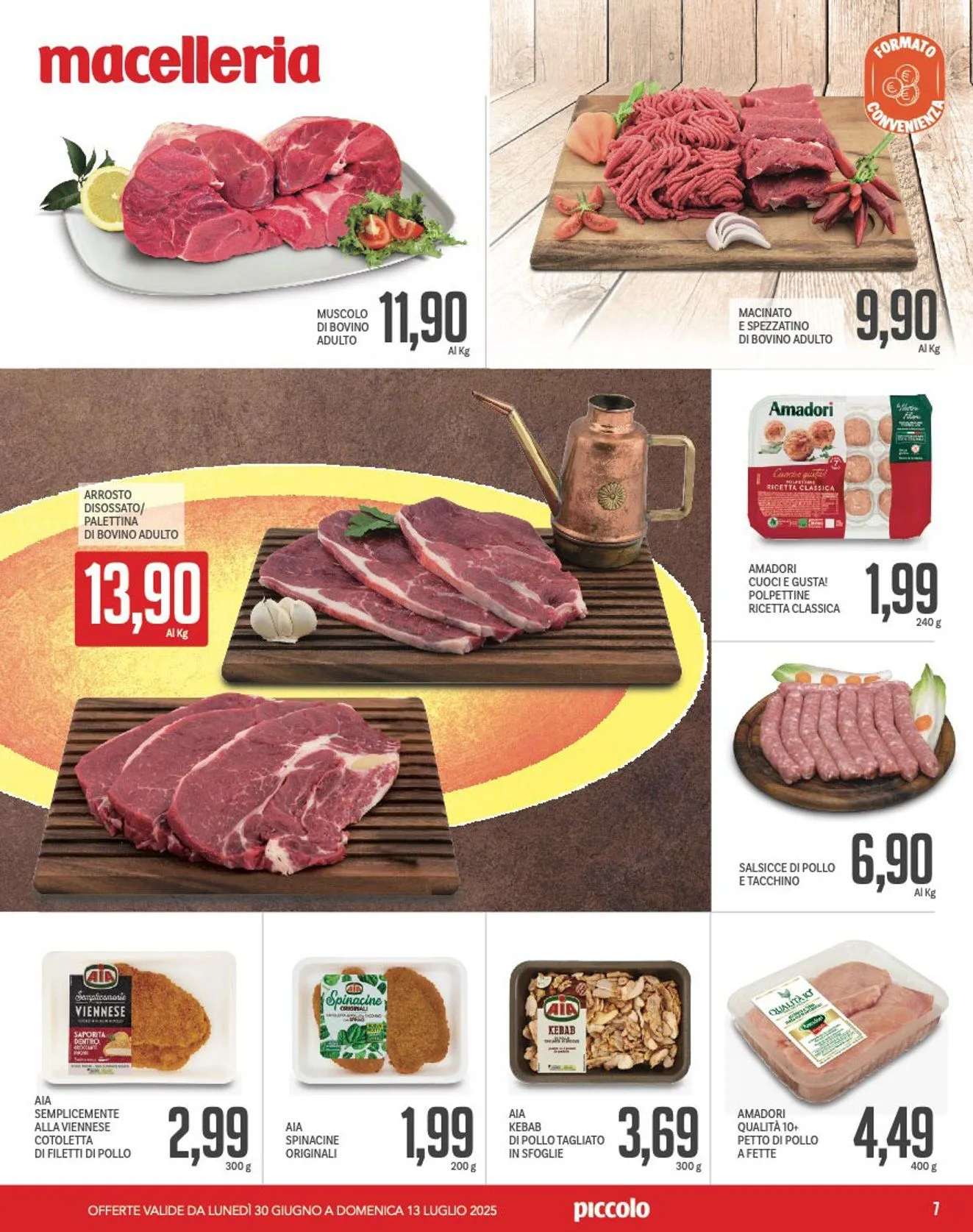 Piccolo  Volantini  da 30 giugno a 13 luglio di 2025 - Pagina del volantino 7