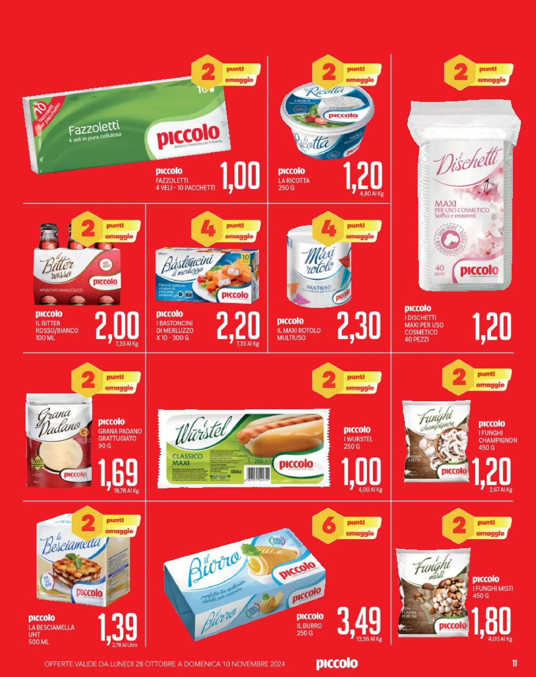 Volantini Piccolo da 28 ottobre a 10 novembre di 2024 - Pagina del volantino 22