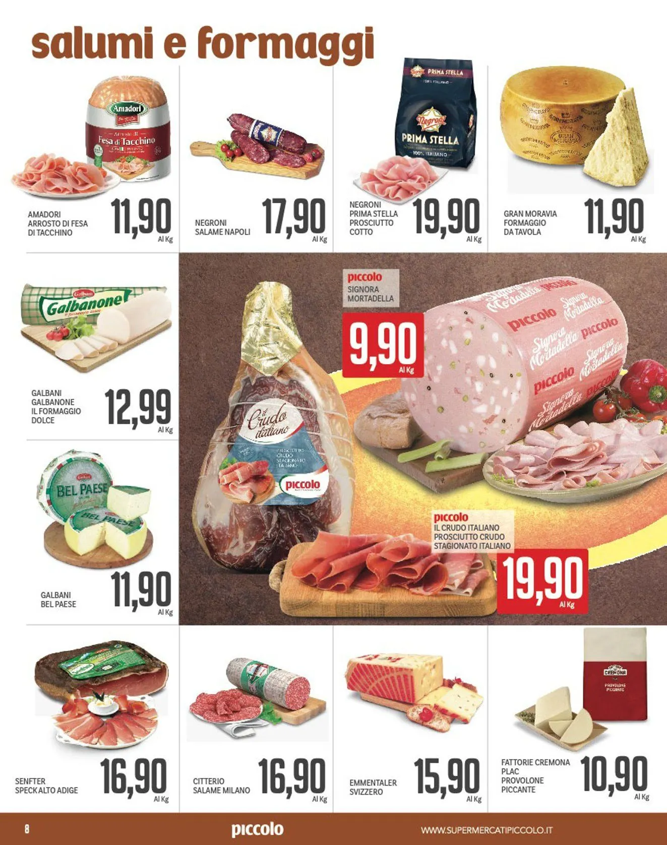 Piccolo  Volantini  da 30 giugno a 13 luglio di 2025 - Pagina del volantino 8