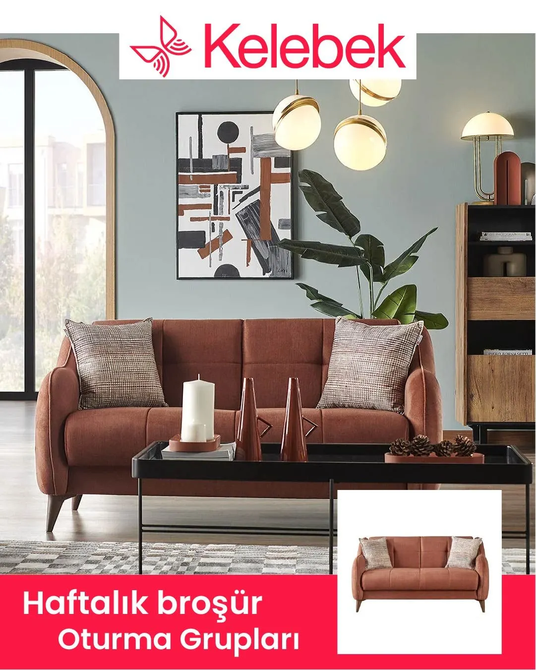 Kelebek Ev Mobilya İndirim - 25 Ocak 9 Şubat 2025