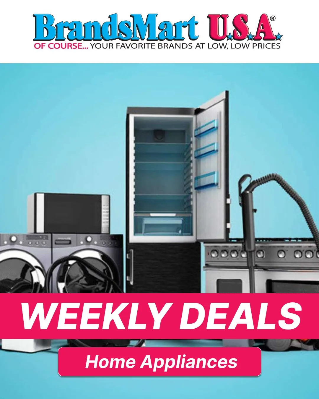 Weekly ad Brandsmart USA Appliance Deals from November 30 to December 8 2024 - Page 