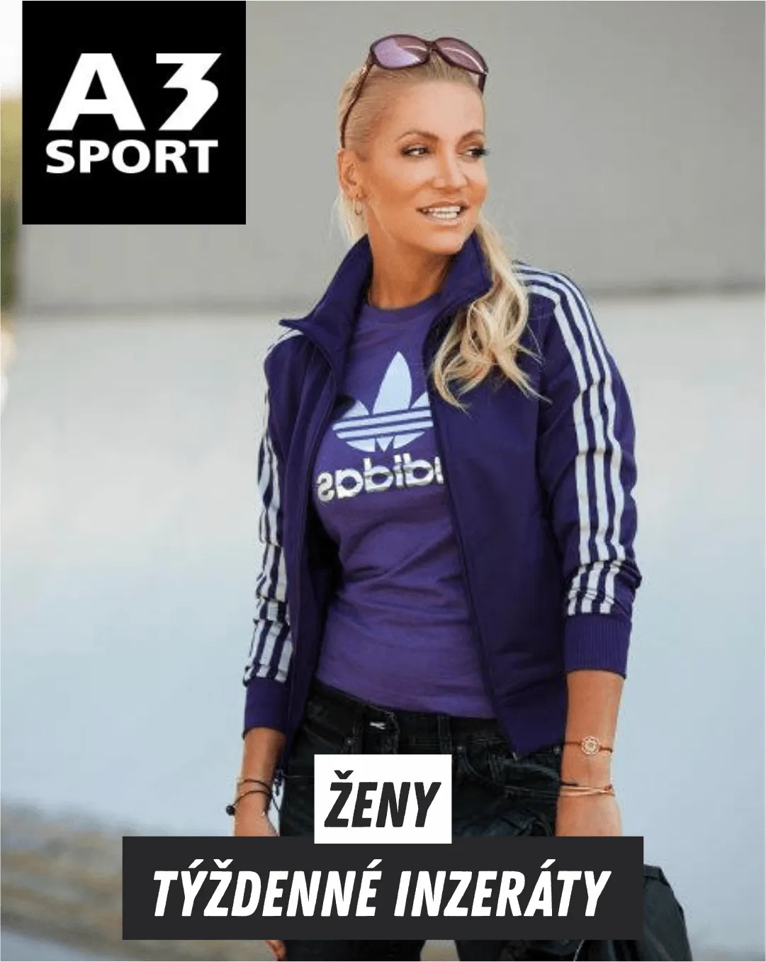 Leták: A3 Sport - ženy od 14. marca do 19. marca 2024 - Prehľad Stránky