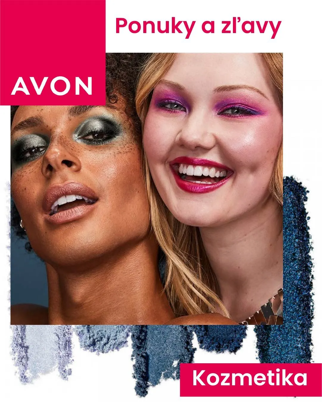 Leták: Avon - Kozmetika od 21. marca do 26. marca 2024 - Prehľad Stránky