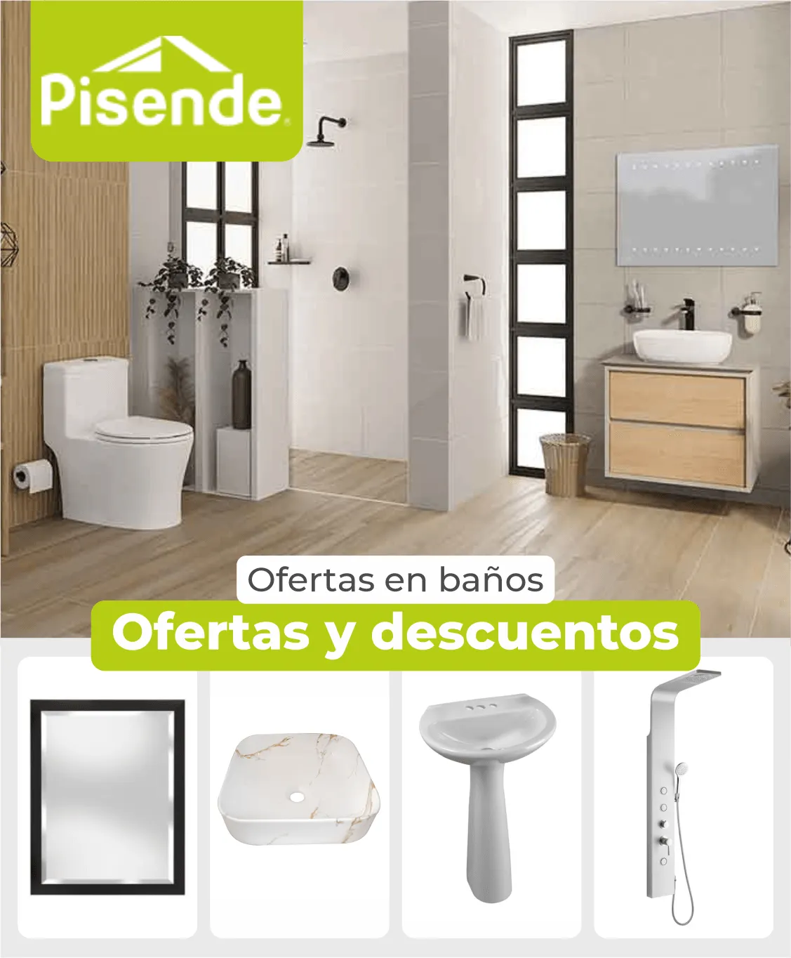 Catalogo de Bodegas Pisende ofertas en baños 6 de agosto al 11 de agosto 2024 - Pag 1