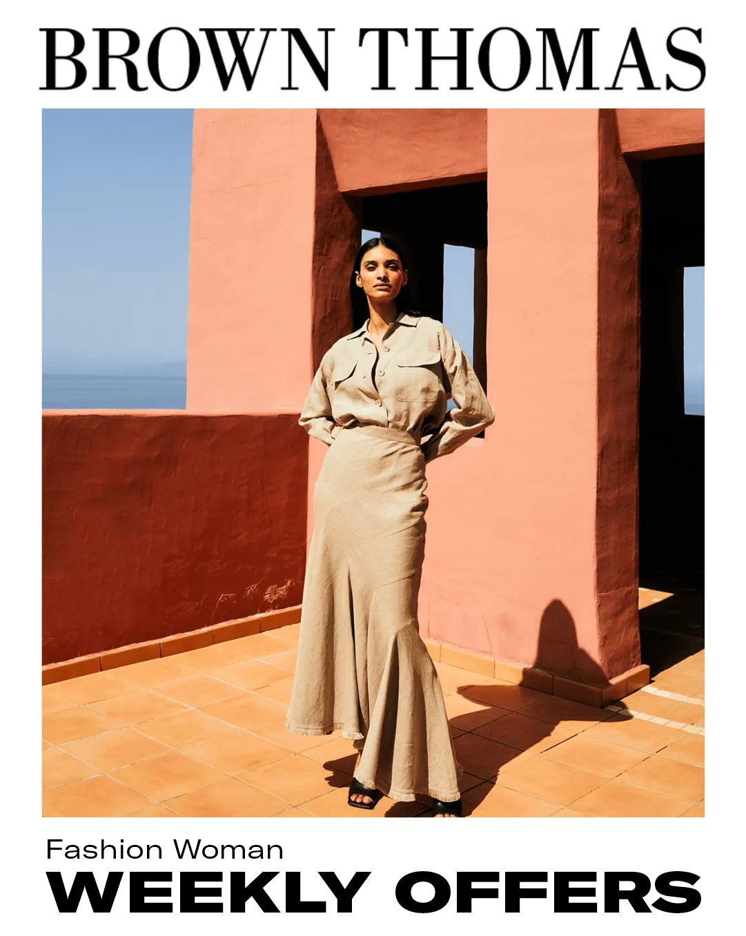 Brown Thomas Deals Women's Fashion - 9 August 24 August 2025