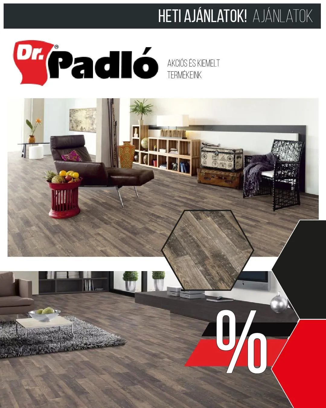 Dr. Padló akciós Padló - augusztus 2. augusztus 7. 2024.
