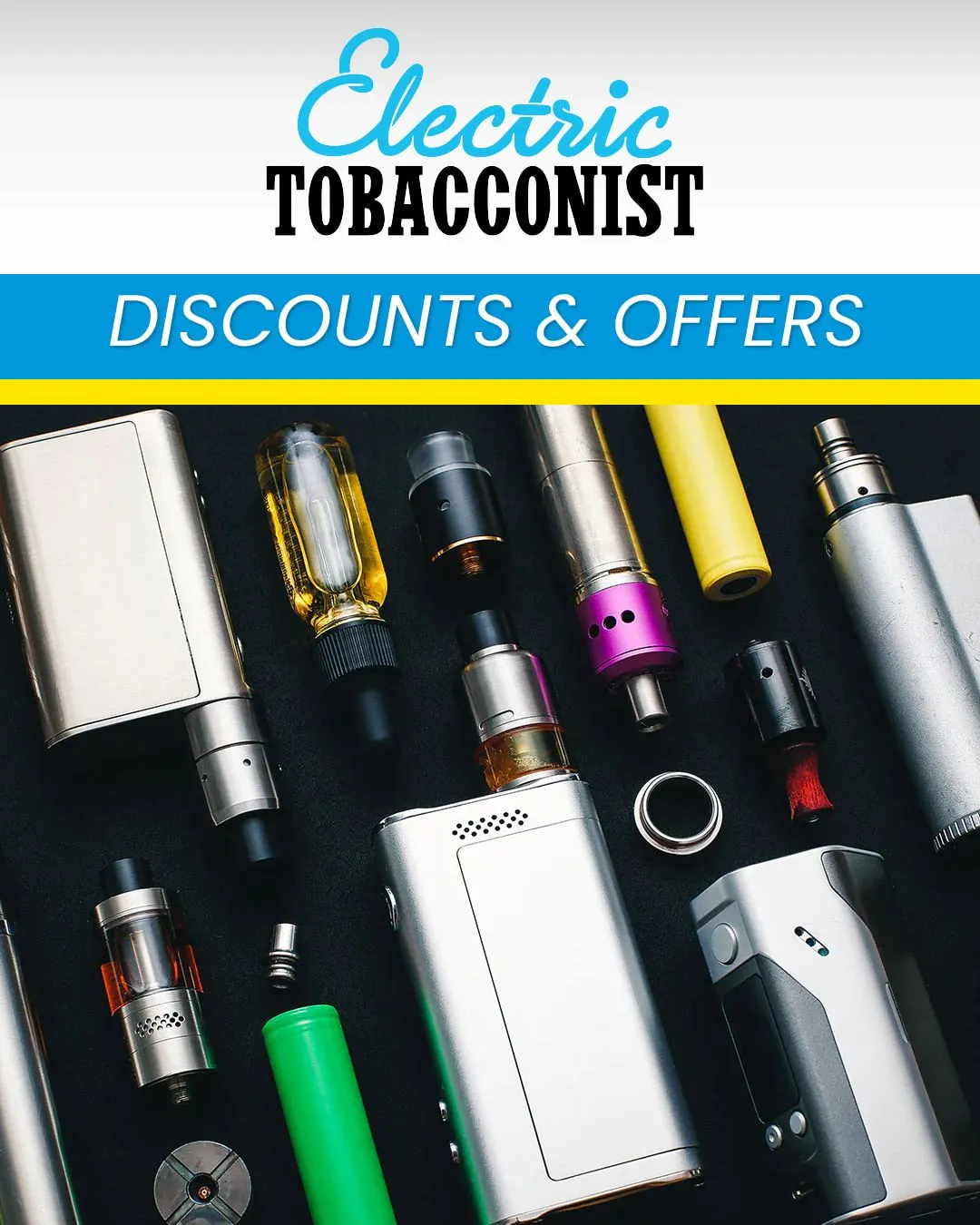 Electric Tobacconist Electronics Deals - 3 August 8 August 2024