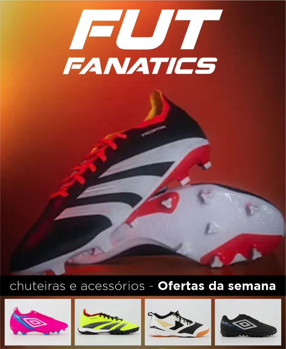 Encarte de Fut Fanatics Ofertas Chuteiras 29 de maio até 3 de junho 2024 - Pagina 