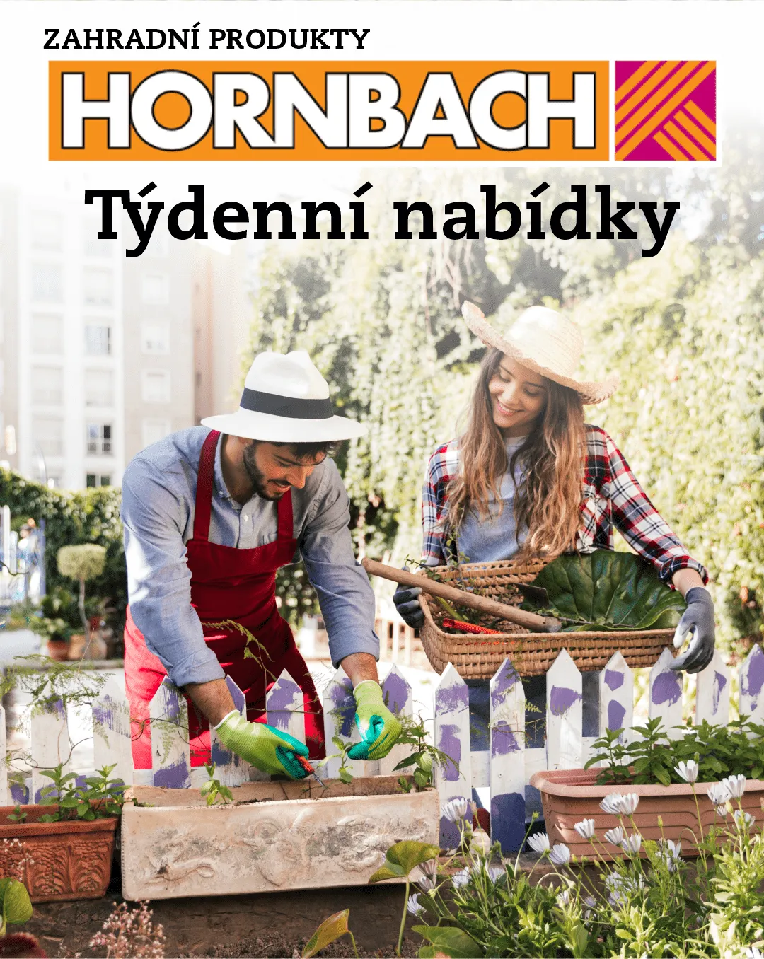 HORNBACH sleva zahradní produkty - 16. srpna 21. srpna 2024