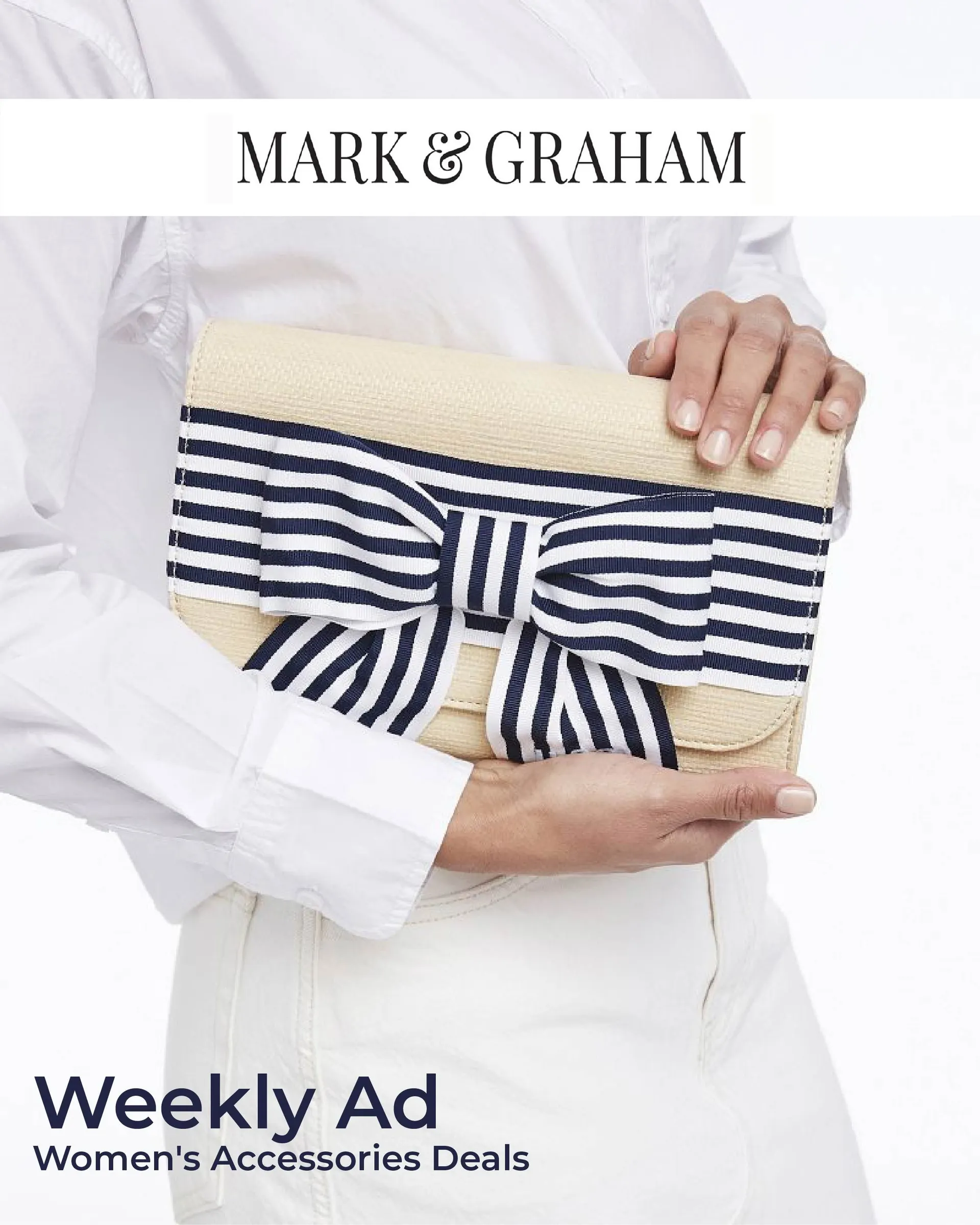 Weekly ad Mark & Graham Women's Accessories Deals from May 30 to June 4 2024 - Page 