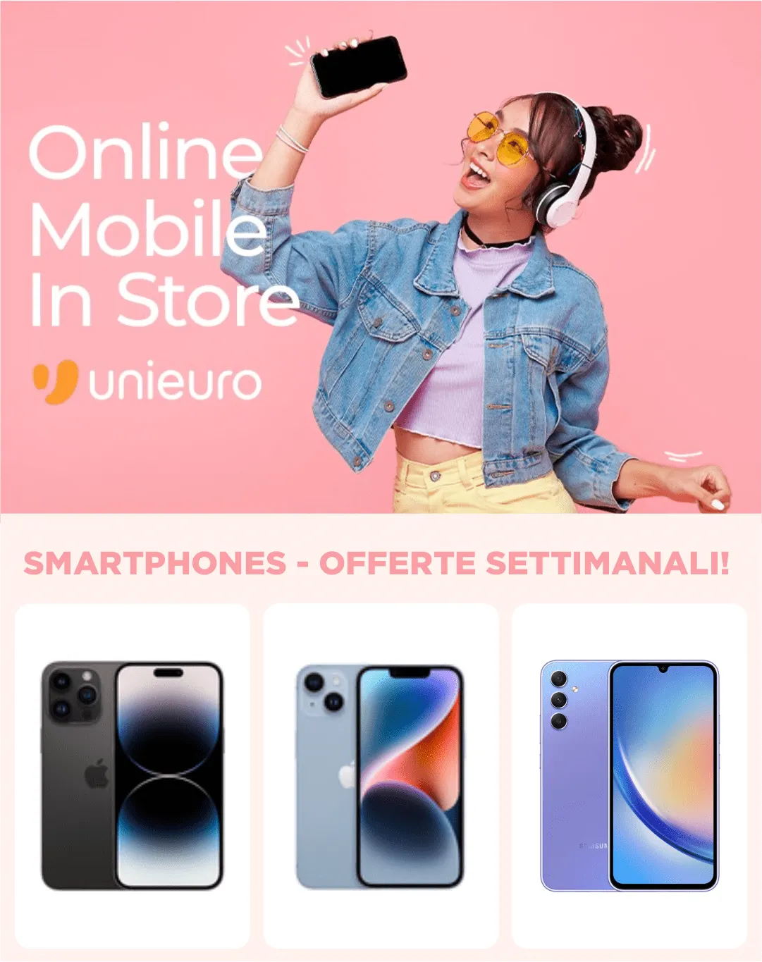 Unieuro Offerte Cellulari Smartphone da 22 giugno a 27 giugno di 2024 - Pagina del volantino 1