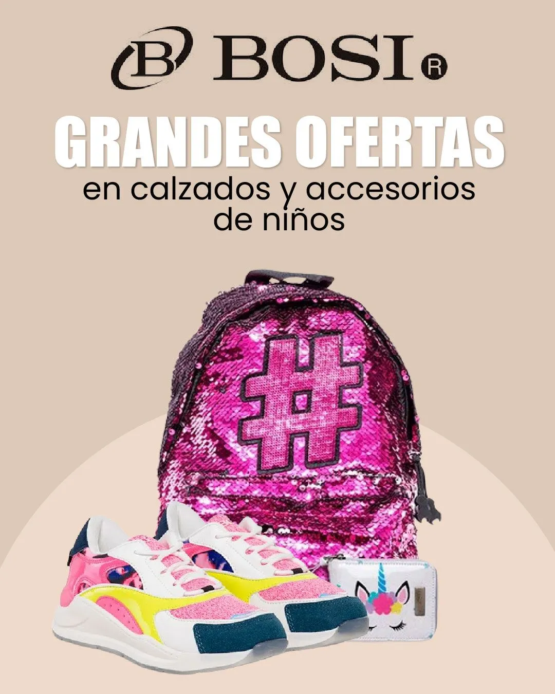 Bosi ofertas calzado y accesorios niños - 26 de octubre 10 de noviembre 2025