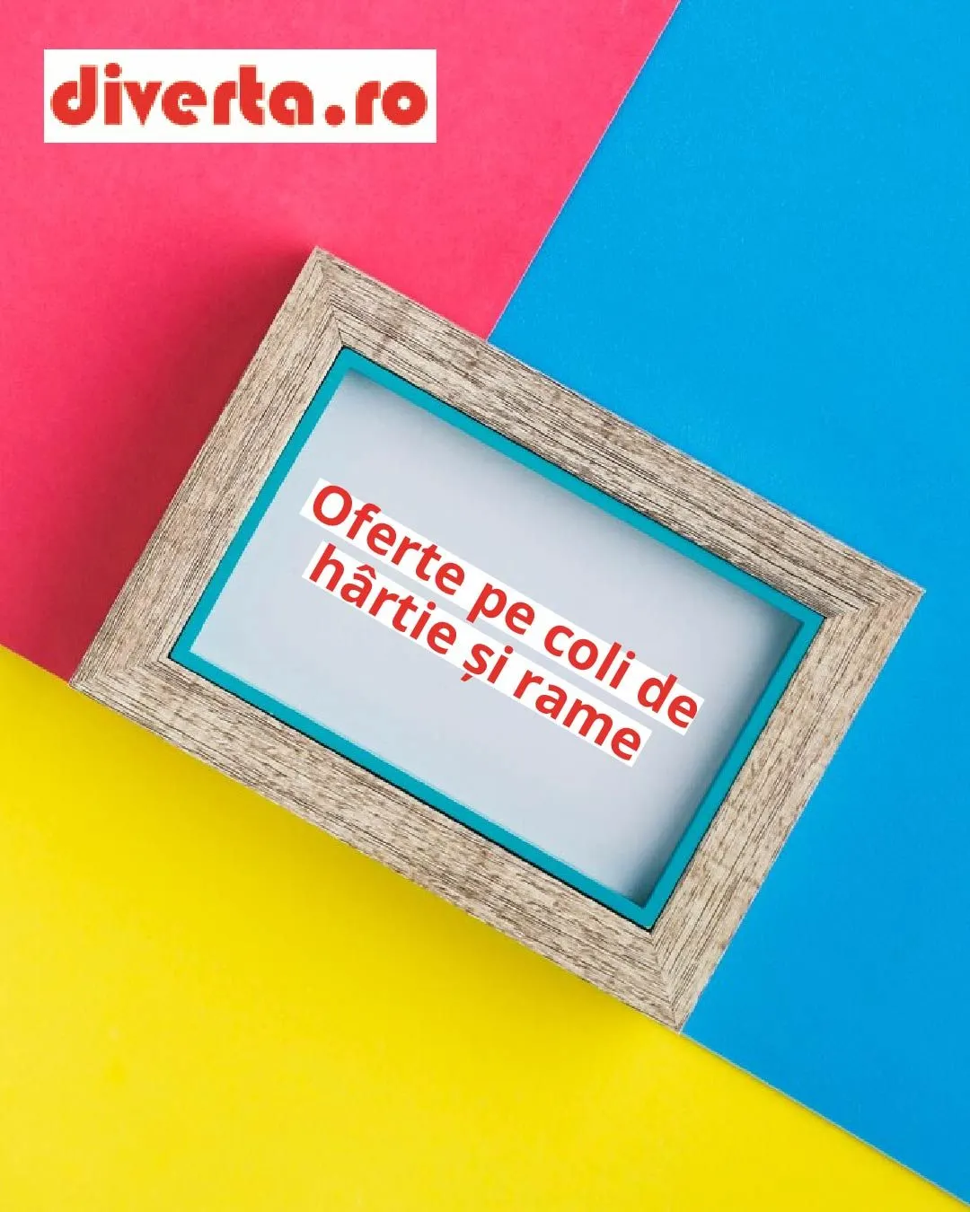 Catalog Oferte pe coli de hârtie și rame. de la 4 aprilie până la 9 aprilie 2024 - Revista Pagina 1