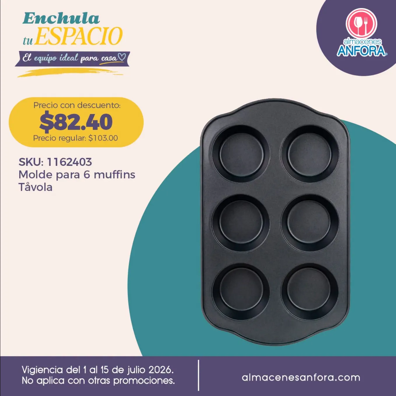 Catálogo de  Almacenes Anfora Ofertas 1 de julio al 15 de julio 2026 - Pagina 3