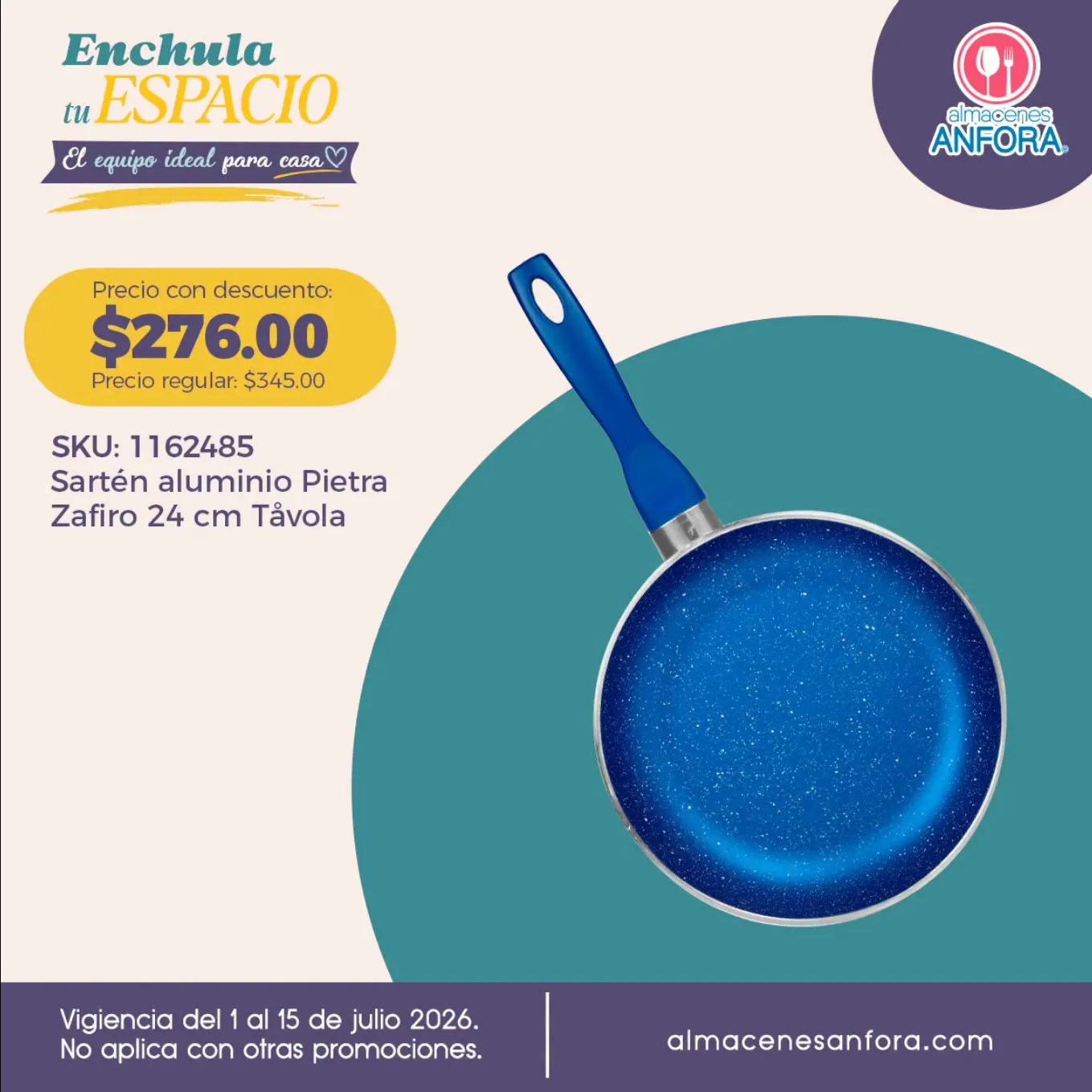 Catálogo de  Almacenes Anfora Ofertas 1 de julio al 15 de julio 2026 - Pagina 4