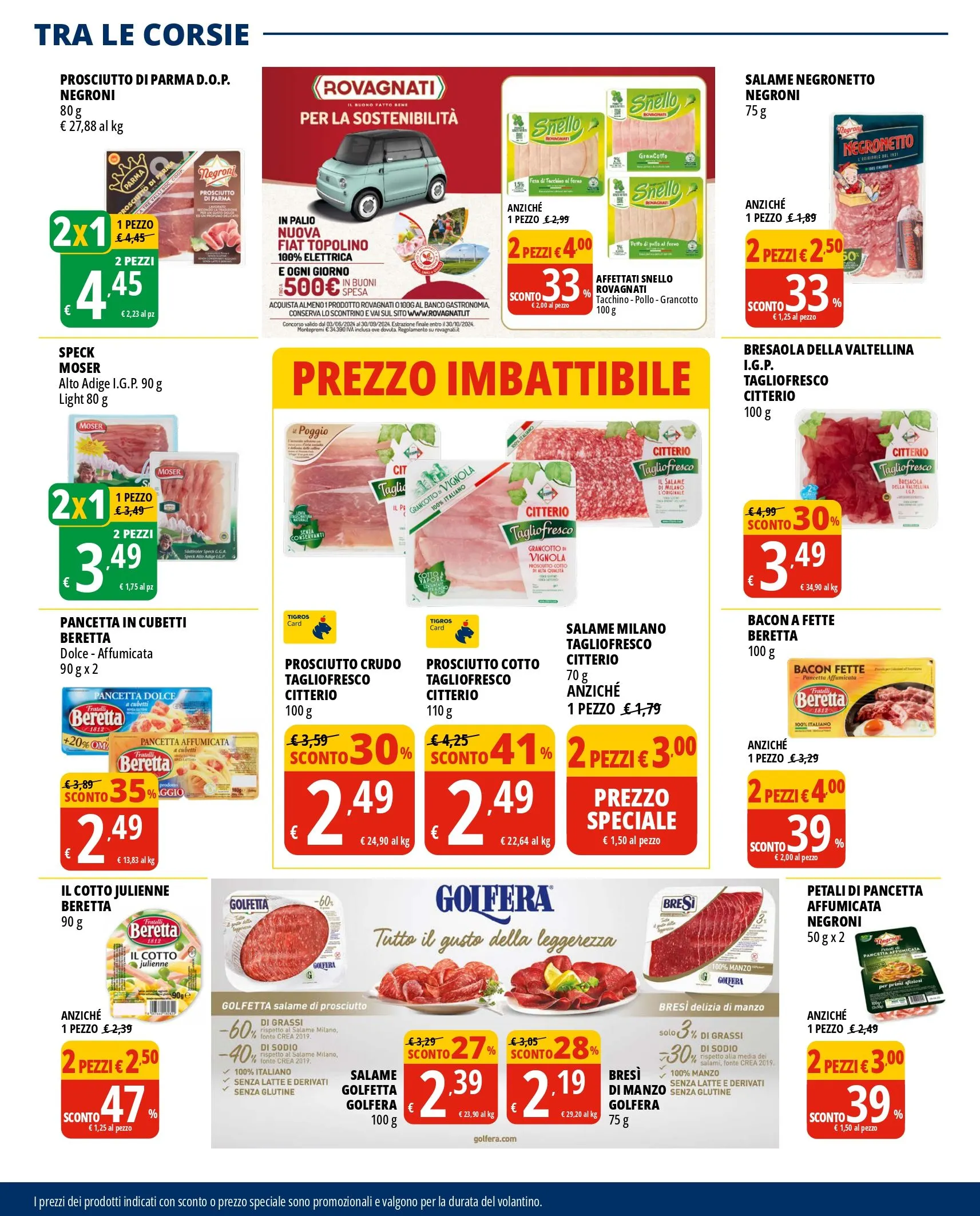 OFFERTA SPECIALE DI TIGROS da 24 luglio a 6 agosto di 2024 - Pagina del volantino 23