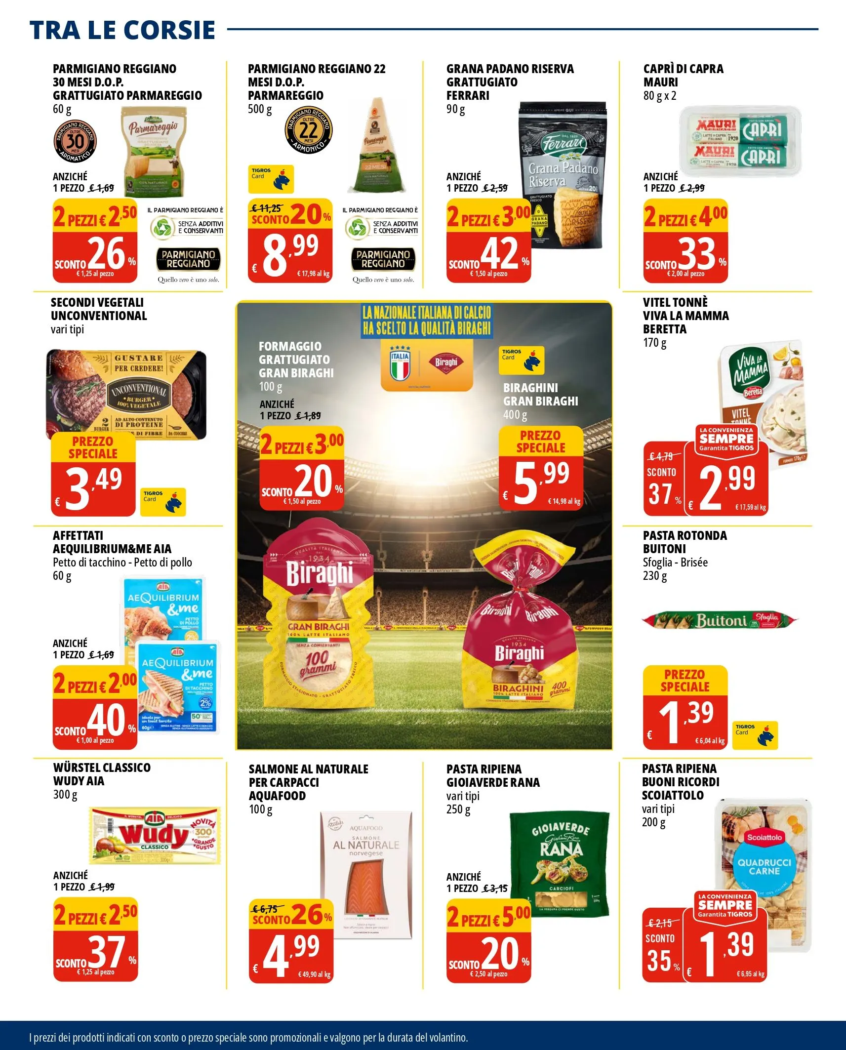 OFFERTA SPECIALE DI TIGROS da 24 luglio a 6 agosto di 2024 - Pagina del volantino 24