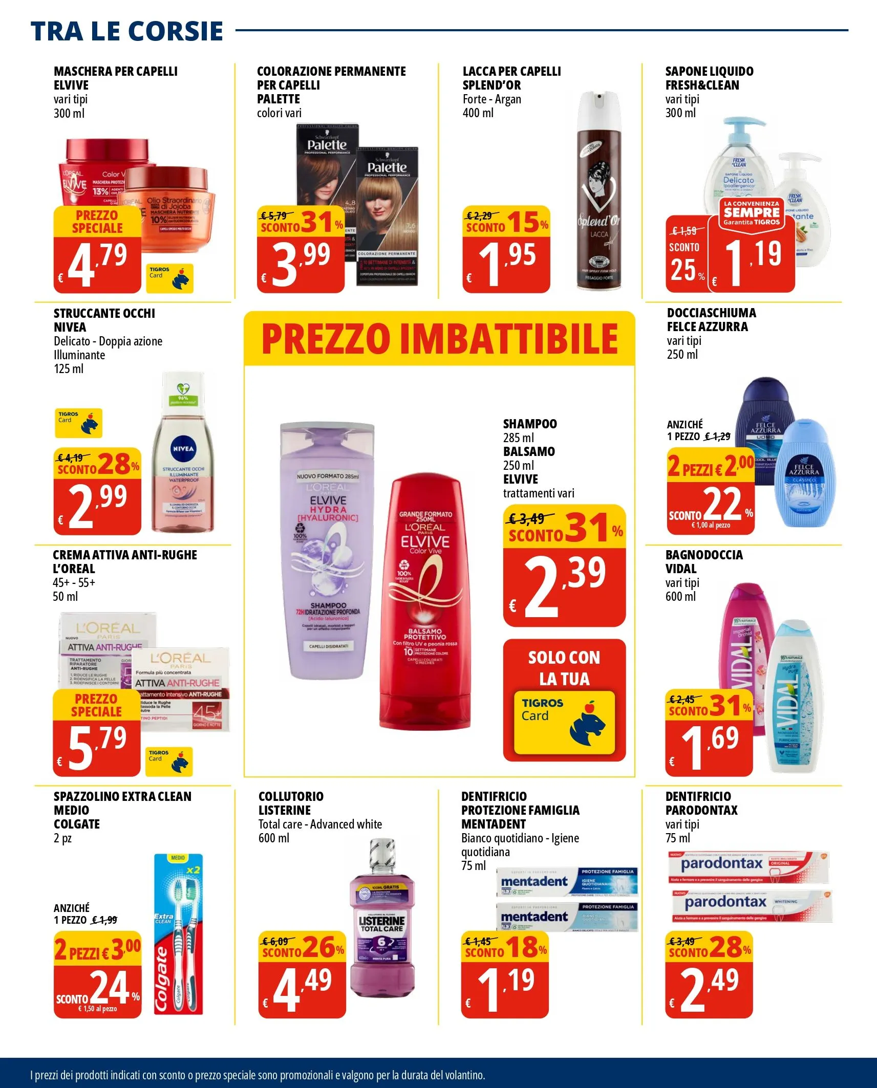 OFFERTA SPECIALE DI TIGROS da 24 luglio a 6 agosto di 2024 - Pagina del volantino 5