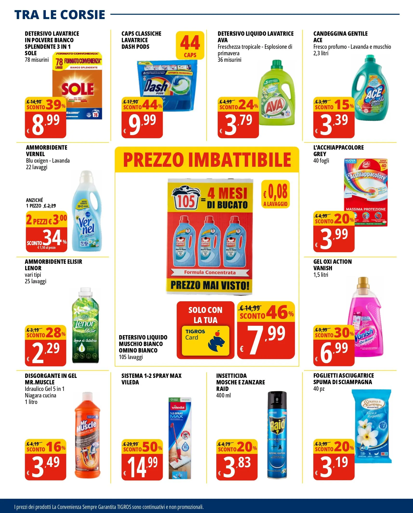 OFFERTA SPECIALE DI TIGROS da 24 luglio a 6 agosto di 2024 - Pagina del volantino 7