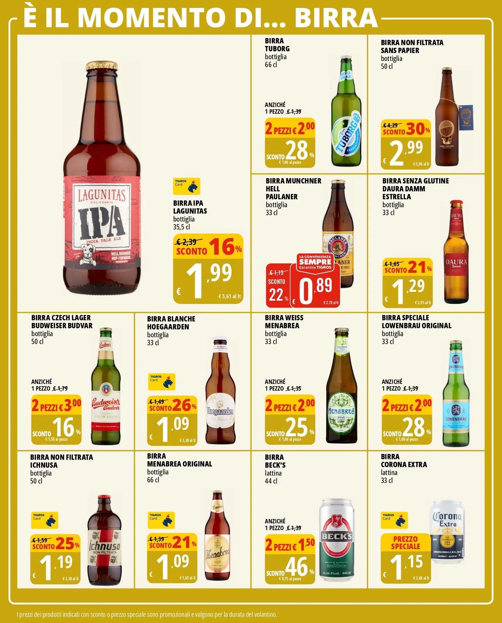 OFFERTA SPECIALE DI TIGROS da 26 giugno a 9 luglio di 2024 - Pagina del volantino 24