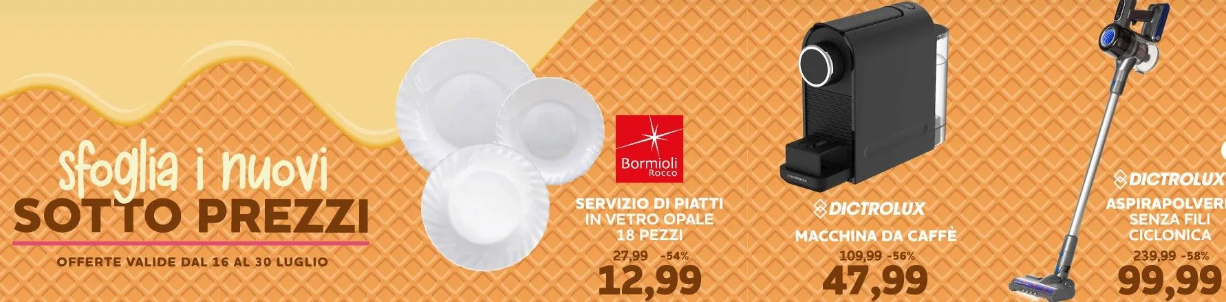 Volantini Happy Casa Store da 16 luglio a 30 luglio di 2025 - Pagina del volantino