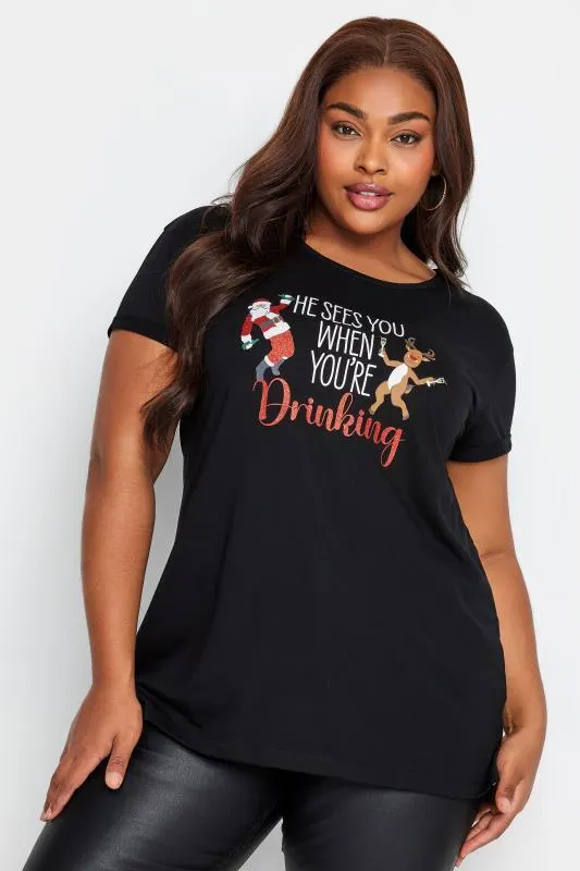 YOURS Curve Black 'He See's You When You're Drinking' Christmas T-Shirt