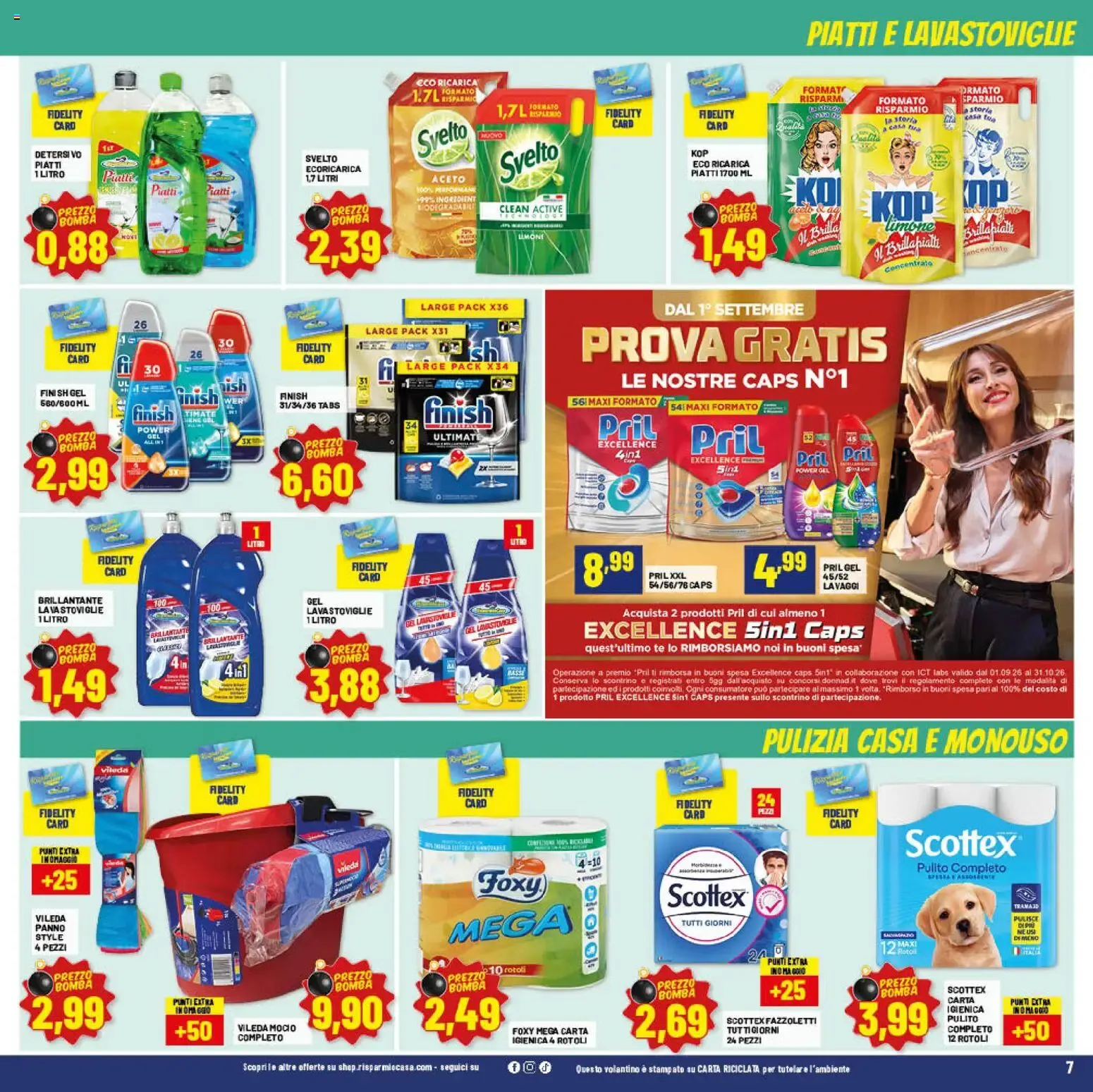 Volantino Risparmio Casa Anteprima dal (27/08/2026) > Offerte e Catalogo da 27 agosto a 13 settembre di 2026 - Pagina del volantino 7