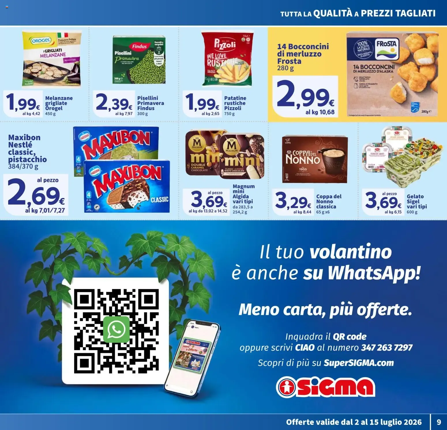 Nuovo SIGMA volantino Toscana dal 02/07/2026 > offerte anteprima 🛍️ da 2 luglio a 15 luglio di 2026 - Pagina del volantino 9