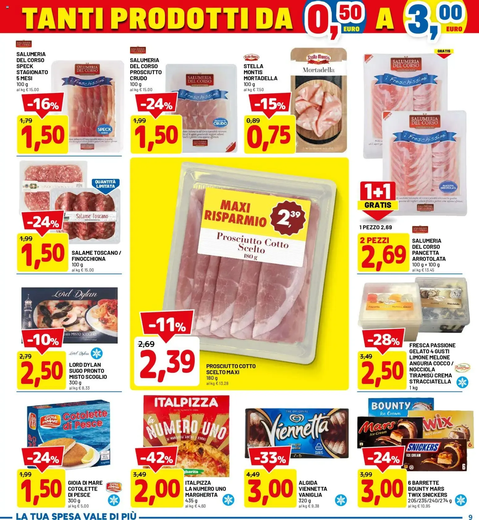 Nuovo D Più volantino dal 03/08/2026 > offerte anteprima 🛍️ da 3 agosto a 16 agosto di 2026 - Pagina del volantino 9
