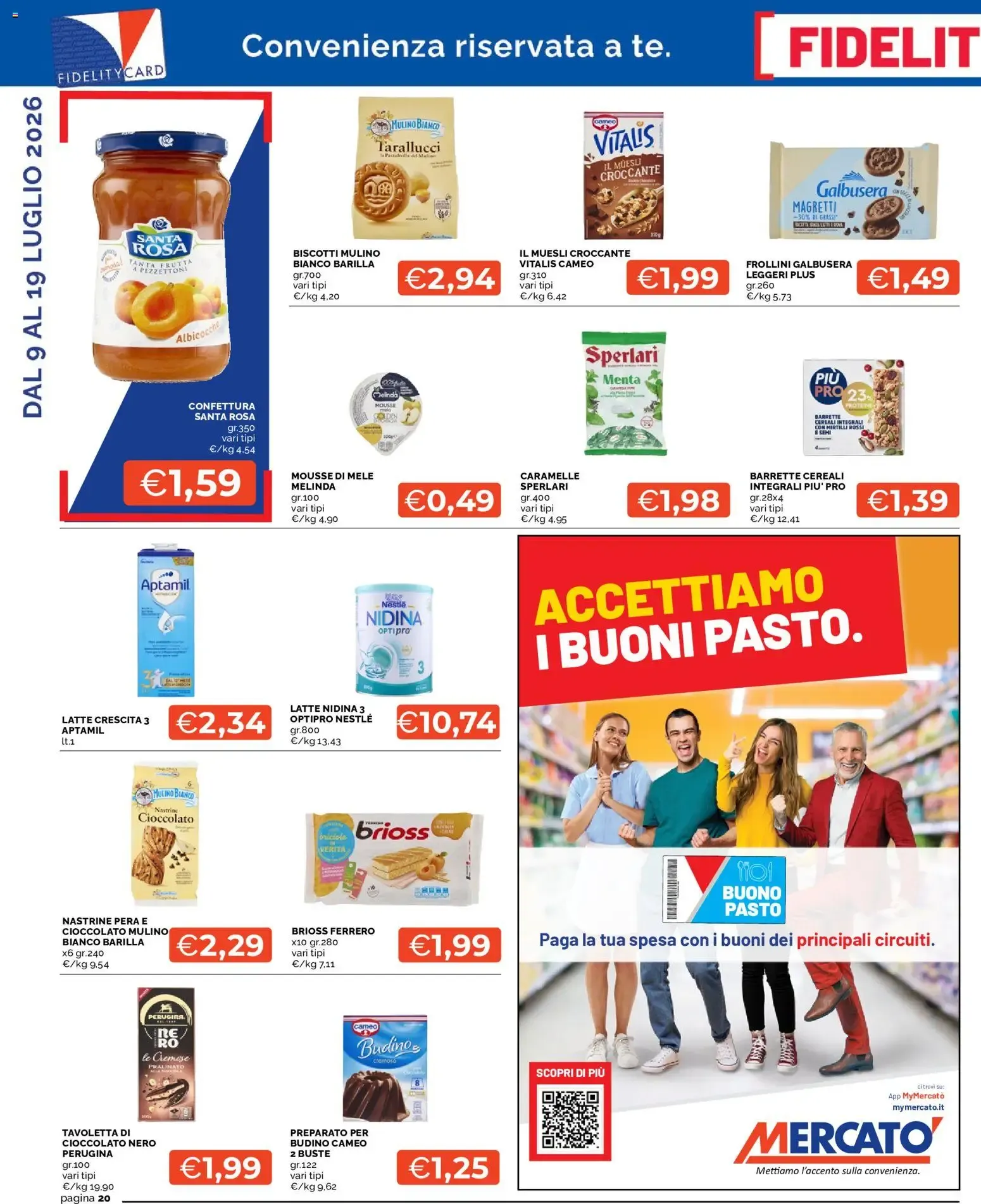 Mercatò volantino dal 09/07/2026 - online Offerte da 9 luglio a 19 luglio di 2026 - Pagina del volantino 20