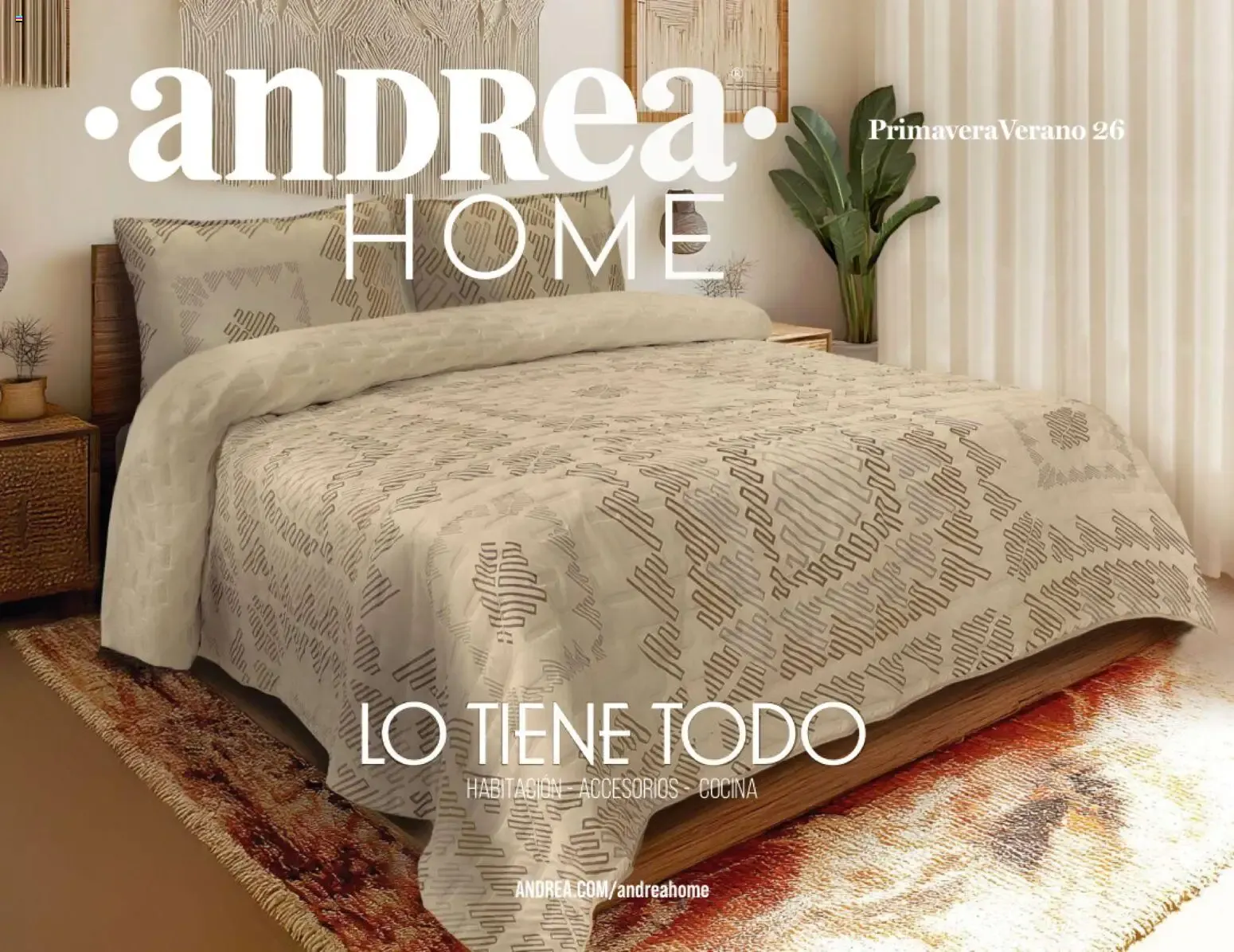 Catálogo de Andrea catálogo Home 2026 - Catálogos en línea de 25/01 - 22/08 25 de enero al 22 de agosto 2026 - Pagina 1