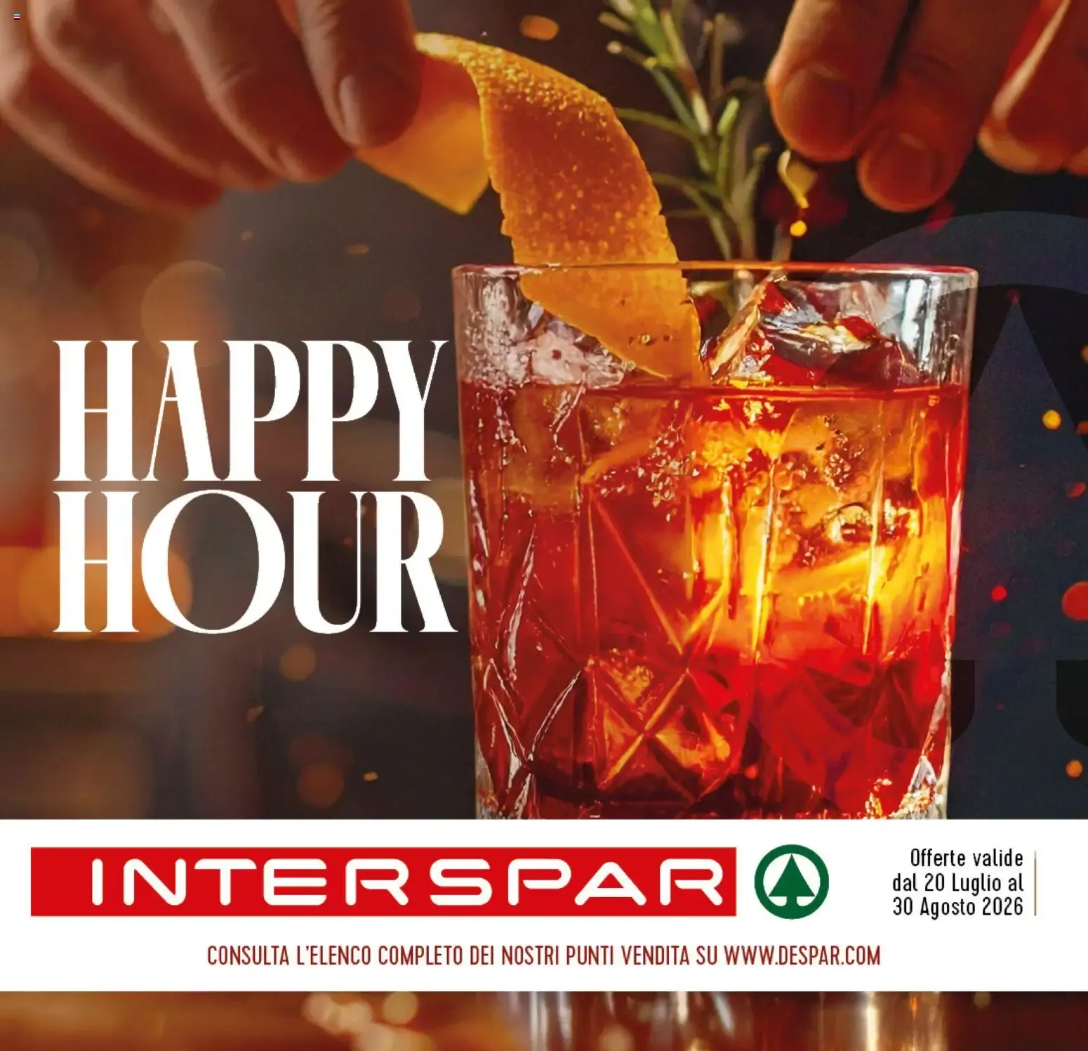 Nuovo Interspar volantino Happy Hour dal 24/07/2026 > offerte anteprima 🛍️ da 20 luglio a 30 agosto di 2026 - Pagina del volantino 15