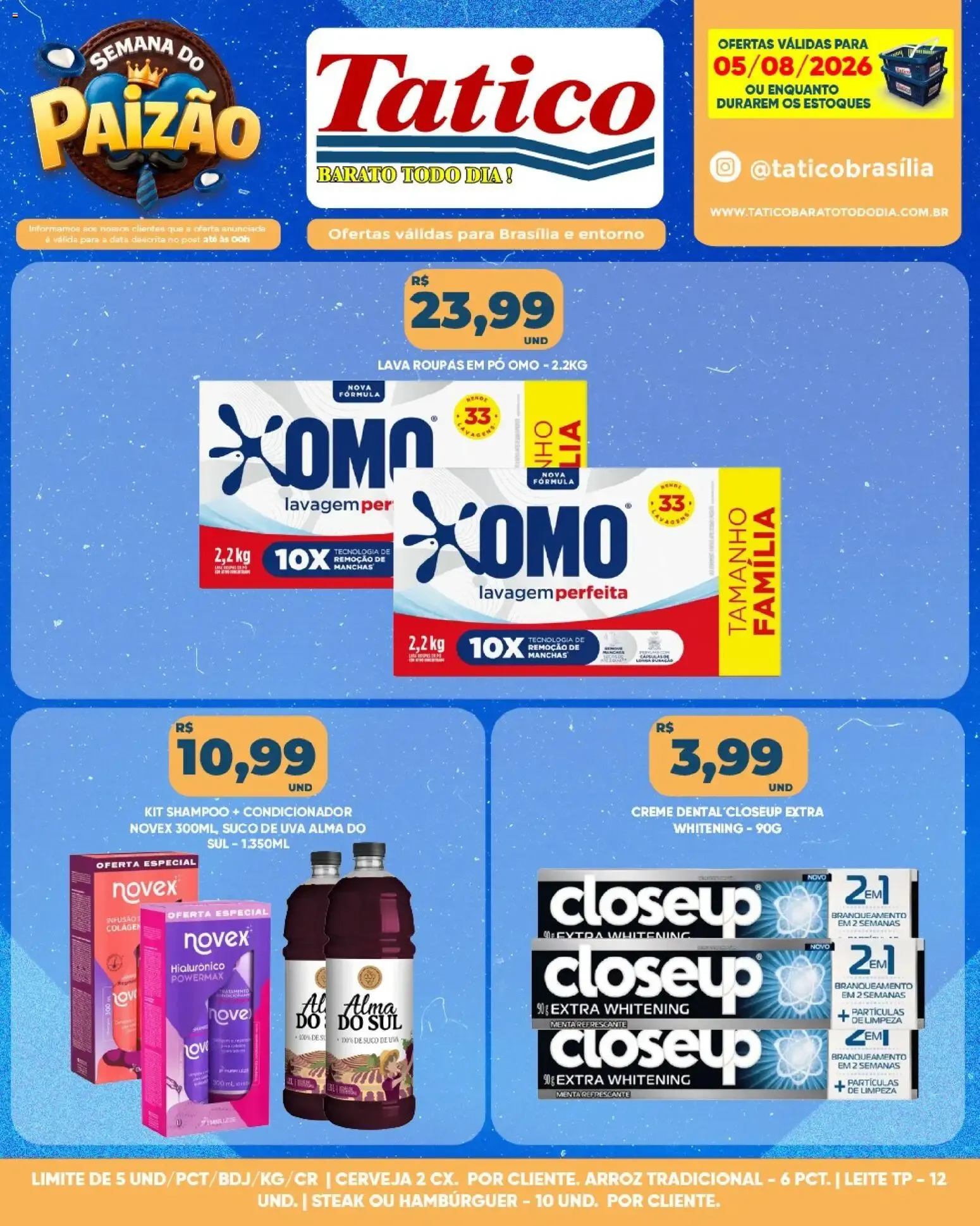 Encarte de Tatico | Semana do Paizão: Ofertas do Dia 06/08/2026 6 de agosto até 6 de agosto 2026 - Pagina 44