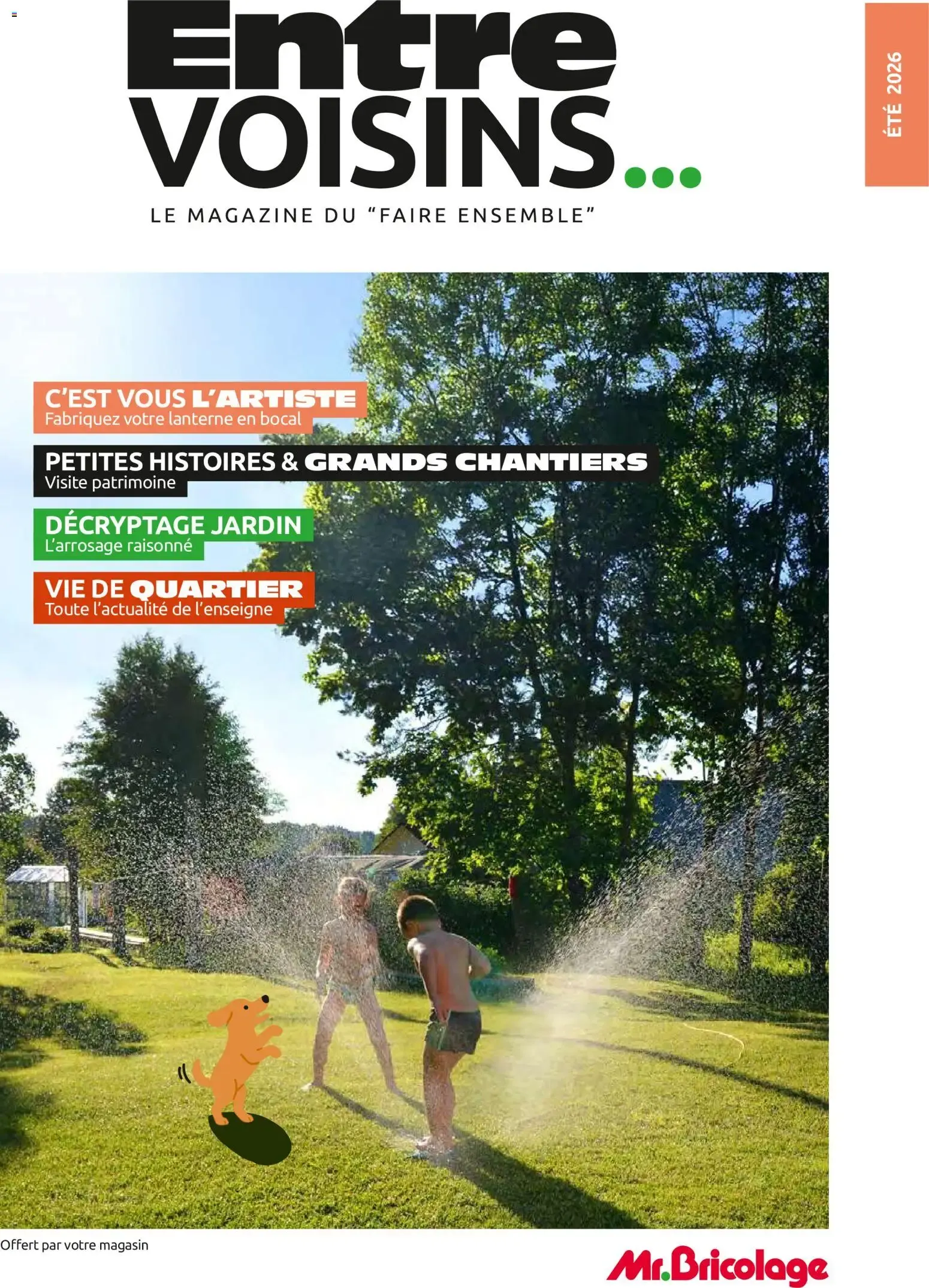 Entre VOISINS... LE MAGAZINE DU "FAIRE ENSEMBLE"