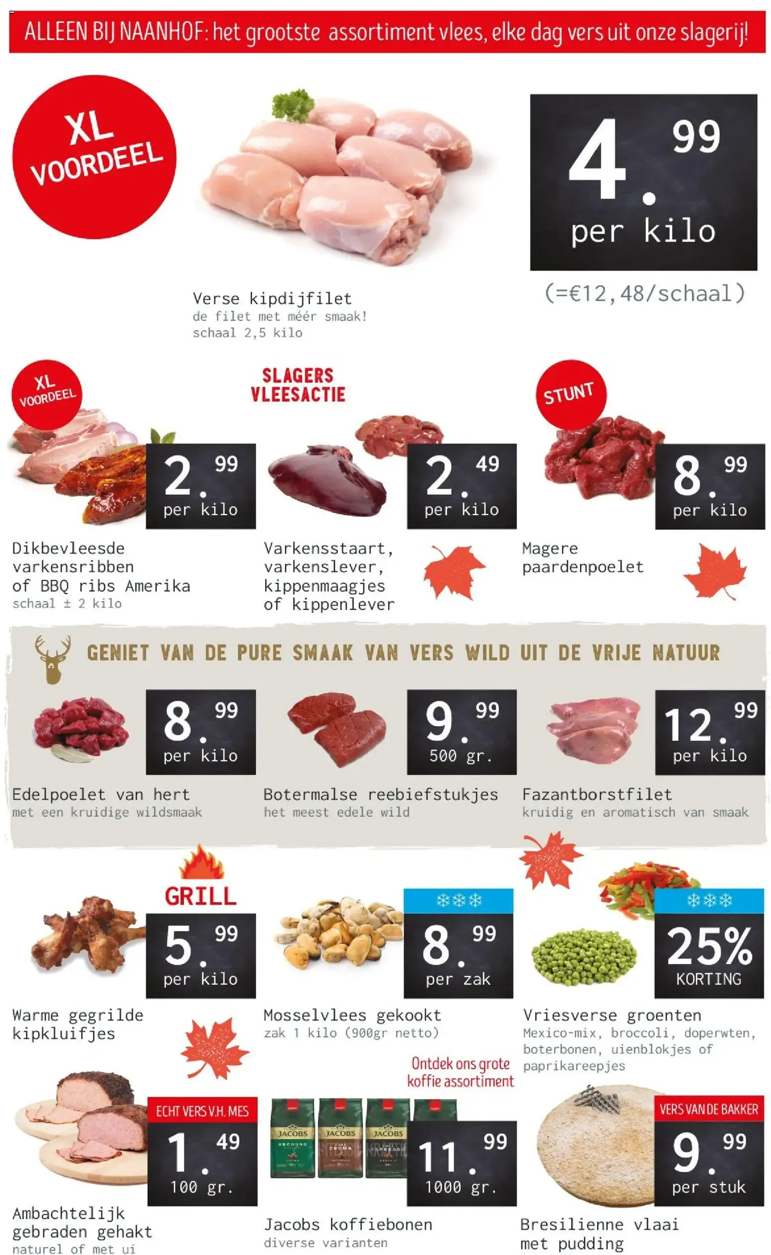 ALLEEN BIJ NAANHOF: het grootste assortiment vlees, elke dag vers uit onze slagerij! van 19 oktober tot 24 oktober 2026 - Folder pagina 1