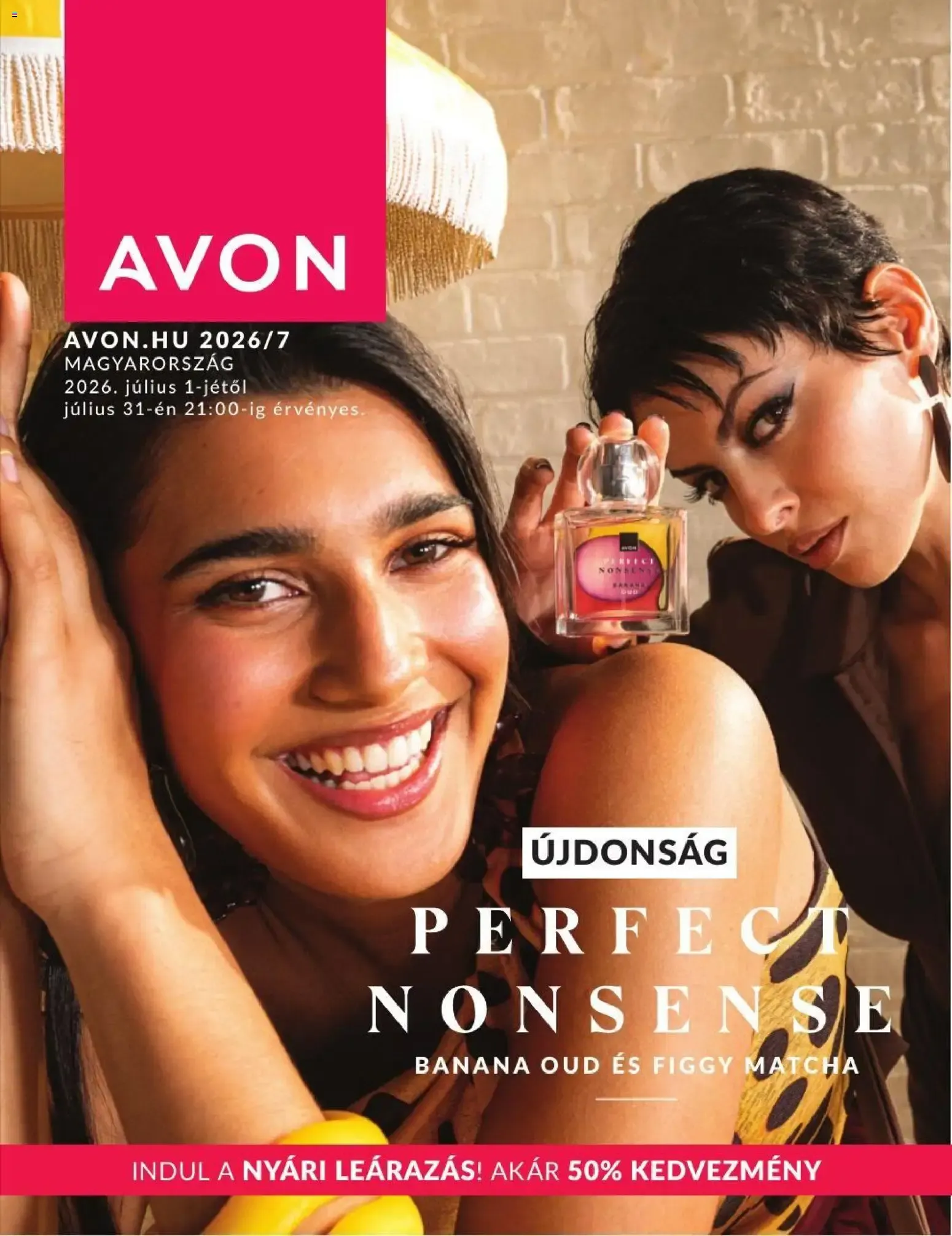 Katalógus Katalógus AVON 2026 júliusi > Aktuális Akció ONLINE július 1.-tól július 31.-ig 2026. - Oldal 1
