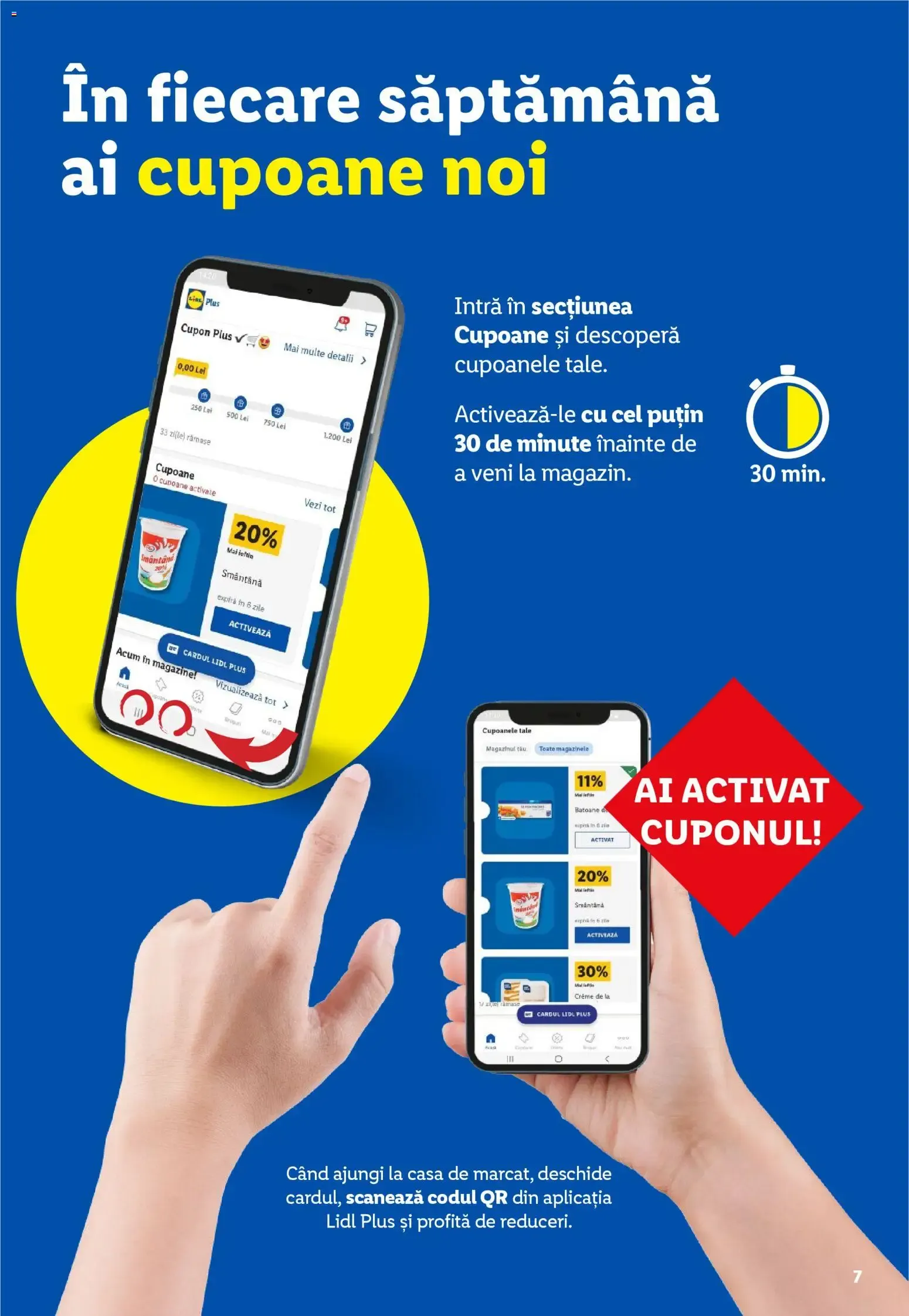 Catalog Economisește mai mult cu Lidl Plus - Descarcă aplicația Lidl Plus de la 5 mai până la 5 mai 2035 - Revista Pagina 7