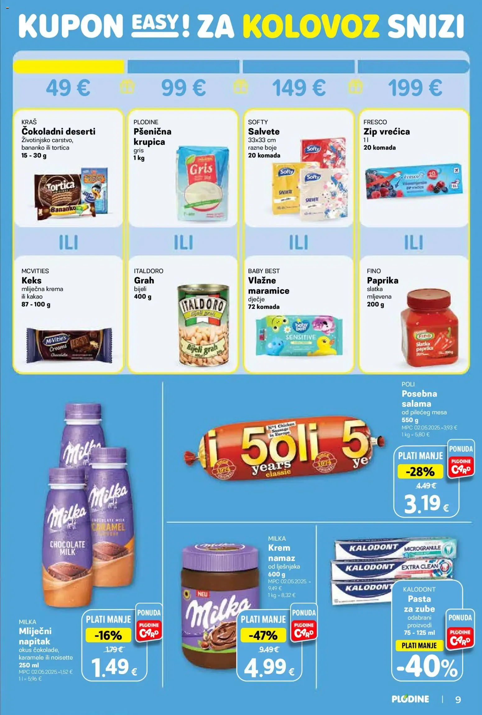 Katalog Plodine Katalog novi od 29.07.2026 na listanje > letak digitalni od 29. srpnja do 4. kolovoza 2026. - Pregled Stranica 9