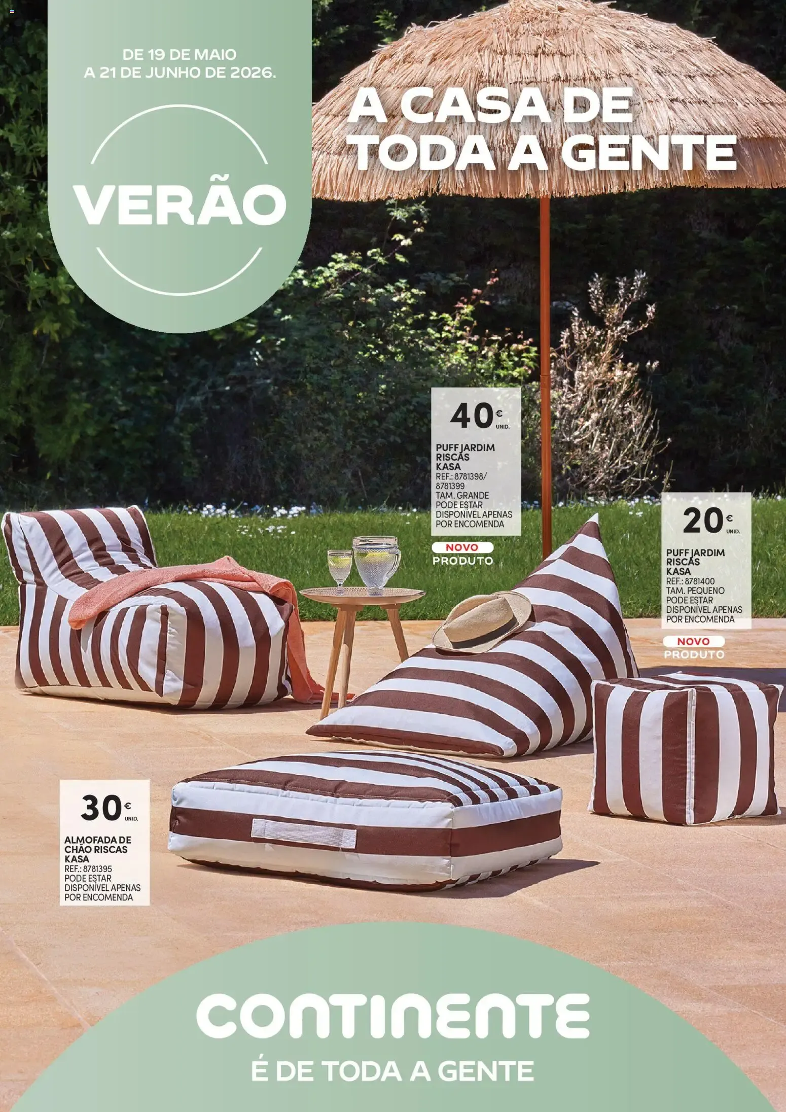 Folheto Continente Verão A casa de toda a gente » de 19/05/2026 - 21/06/2026 de 19 de maio até 21 de junho 2026 - Pagina 1
