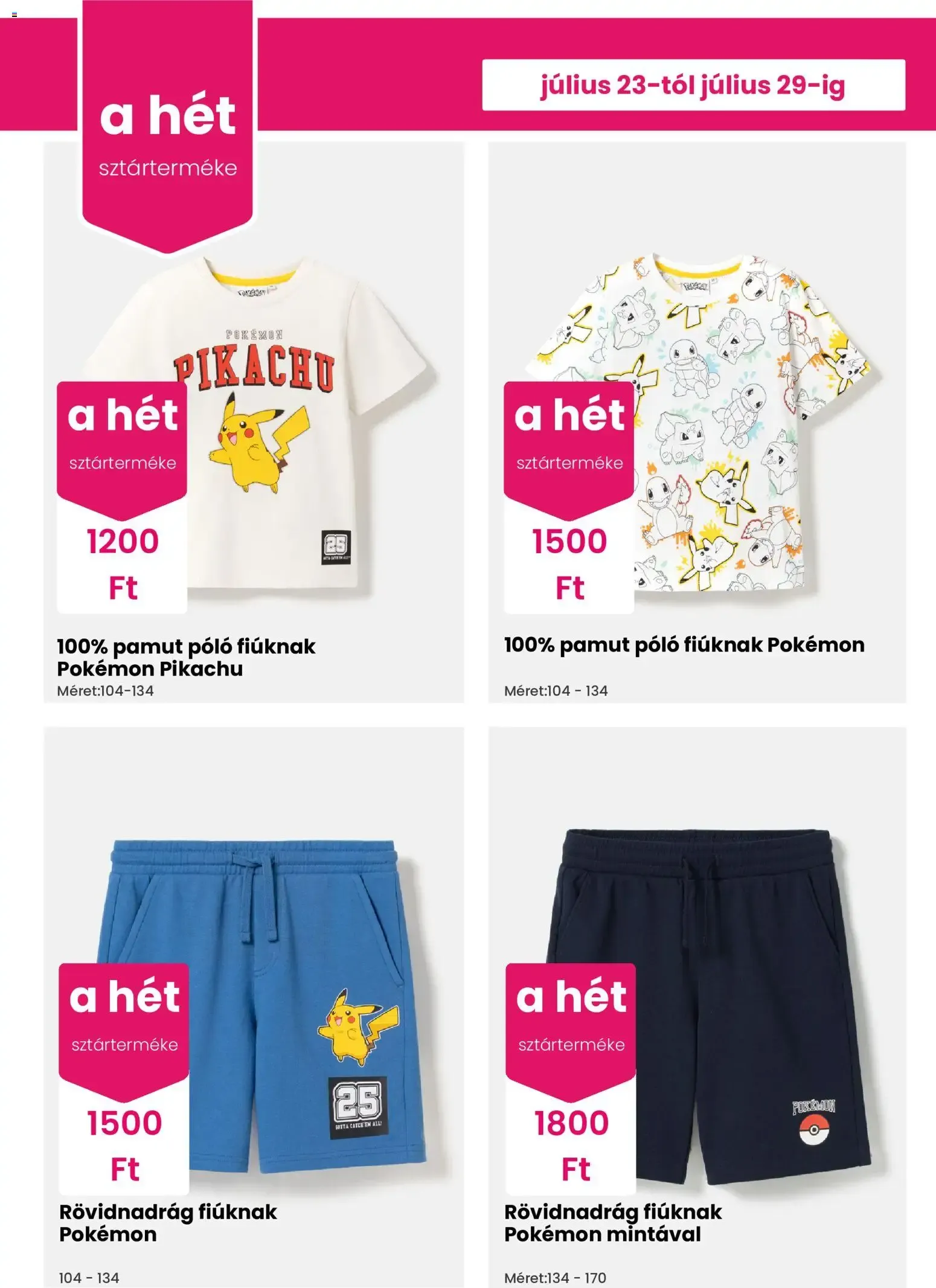 Katalógus Pepco: A hét sztárterméke - Pokémon y Hello Kitty y Amigos július 23.-tól július 29.-ig 2026. - Oldal 4