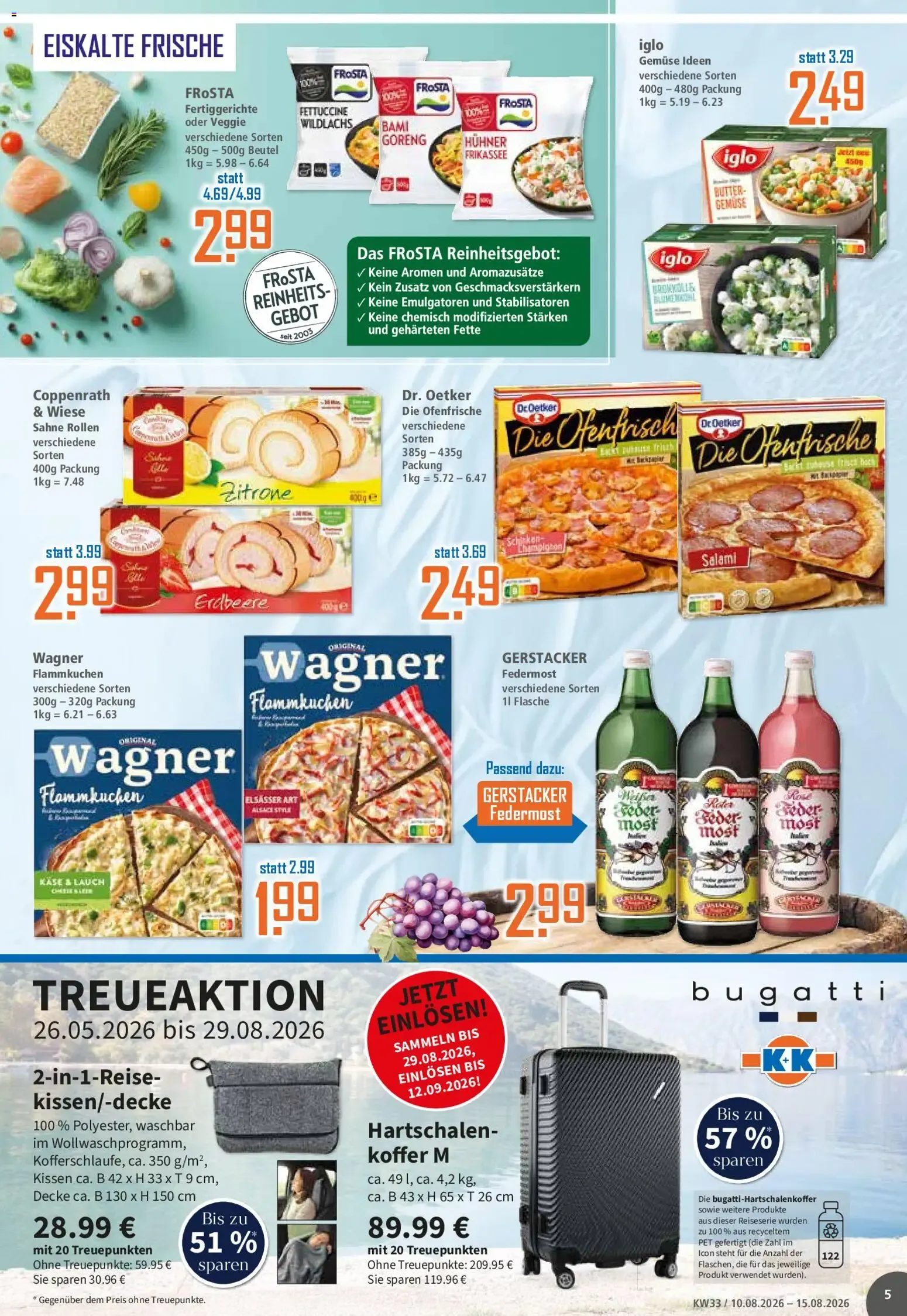 ANGEBOTE: KW33 GÜLTIG VON MONTAG 10.08. BIS SAMSTAG 15.08.2026 von 10. August bis 15. August 2026 - Prospekt seite 5