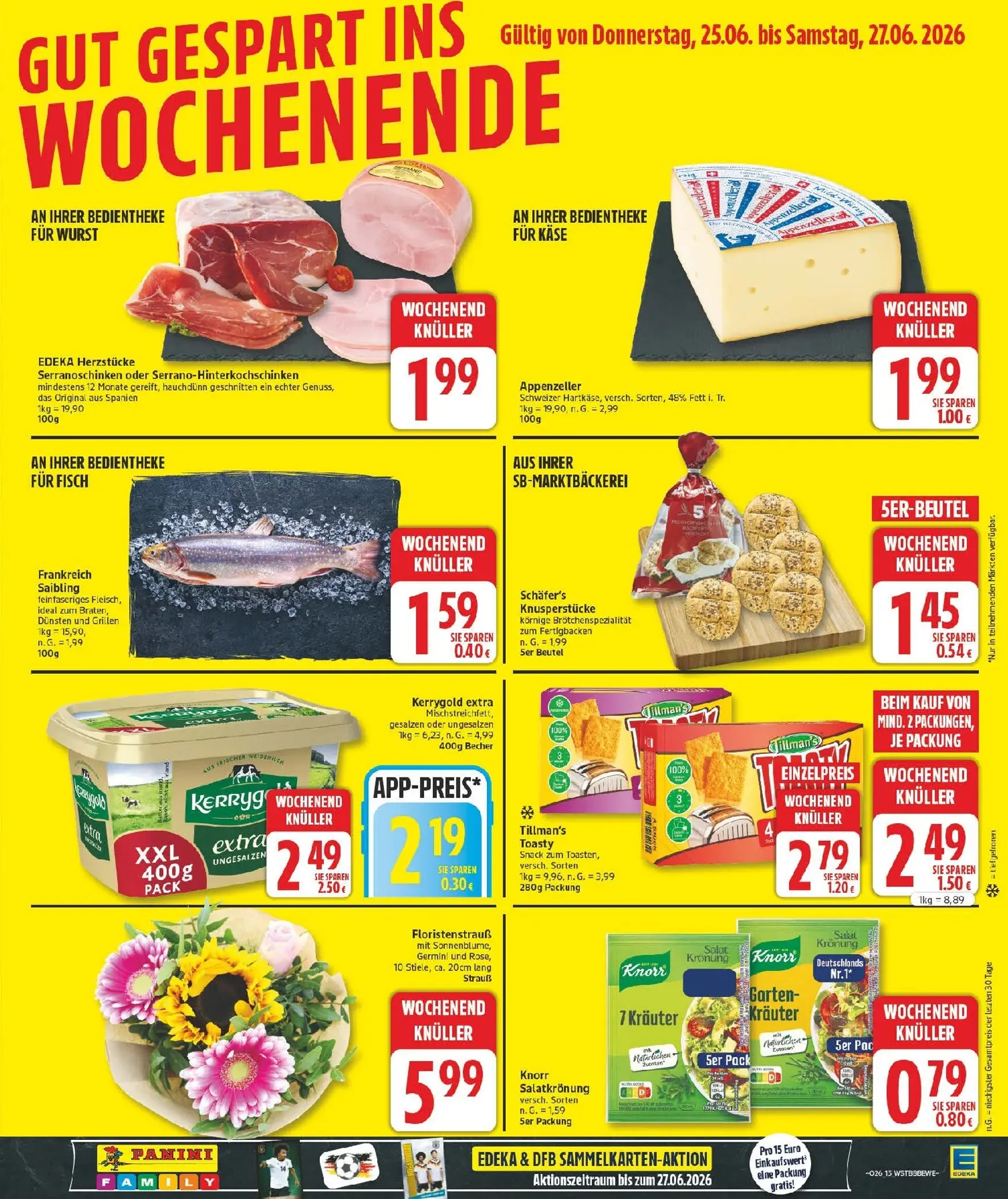 Edeka - Mega Preis der Woche! Prospekt – von Montag 22.06.2026 bis Samstag 27.06.2026 von 22. Juni bis 27. Juni 2026 - Prospekt seite 19
