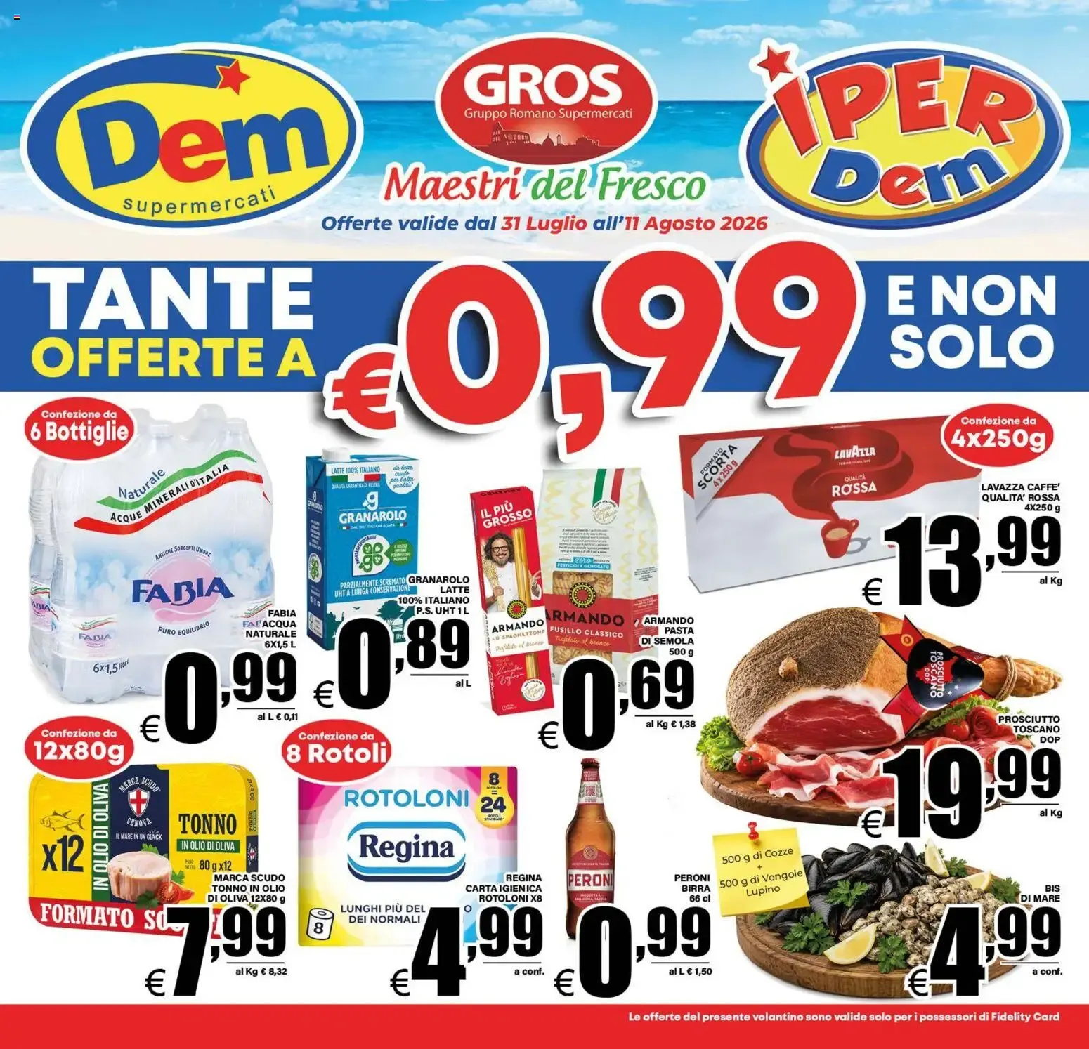 Ofertas Dem, Iper Dem y Gros da 31 luglio a 11 agosto di 2026 - Pagina del volantino 1