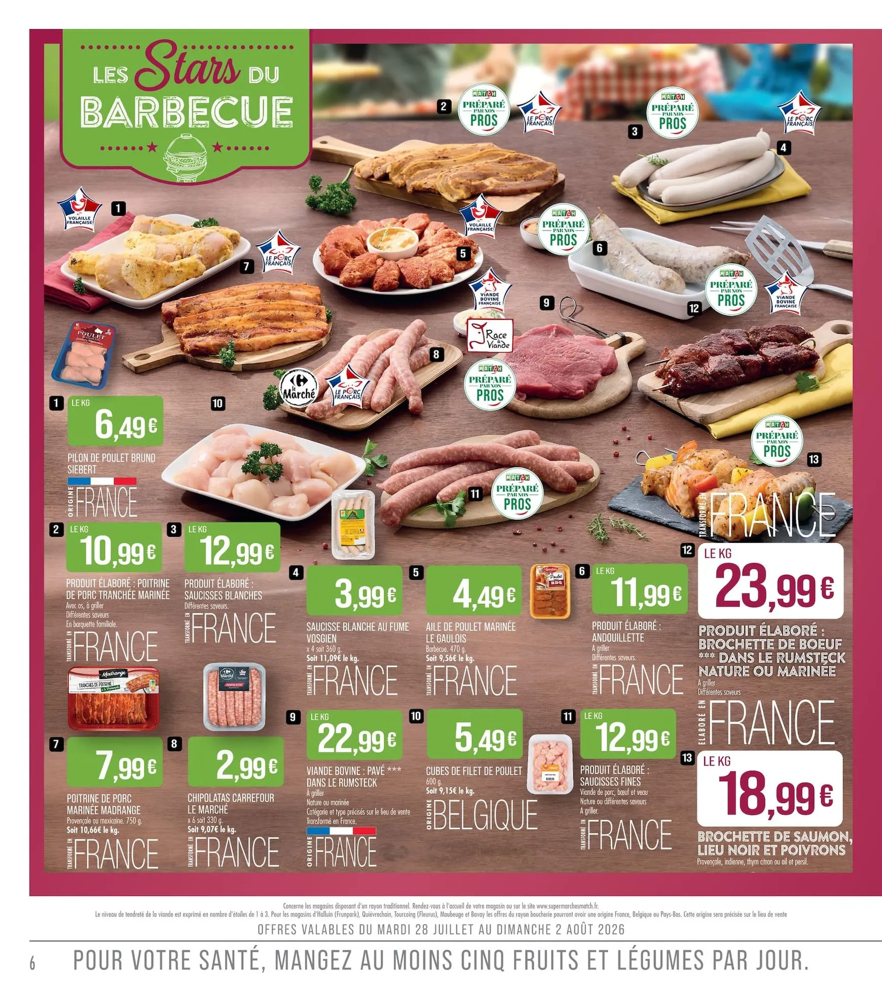 Flyer Match pour la semaine prochaine du du mardi 28/07/2026 au du dimanche 09/08/2026 du 28 juillet au 9 août 2026 - Catalogue page 6