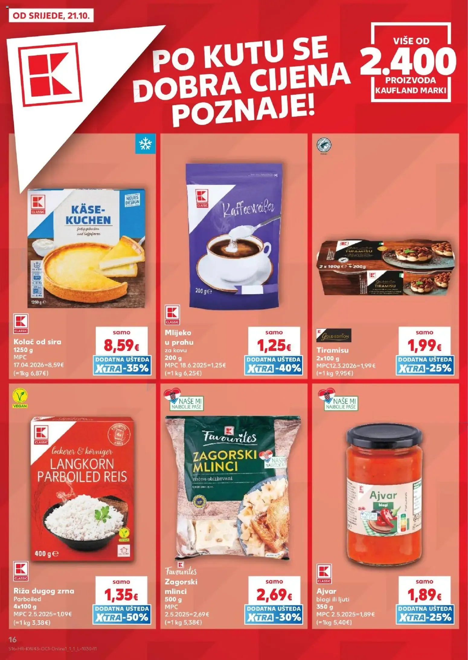 Katalog Kaufland Katalog novi od 21.10.2026 na listanje > letak digitalni od 21. listopada do 27. listopada 2026. - Pregled Stranica 16