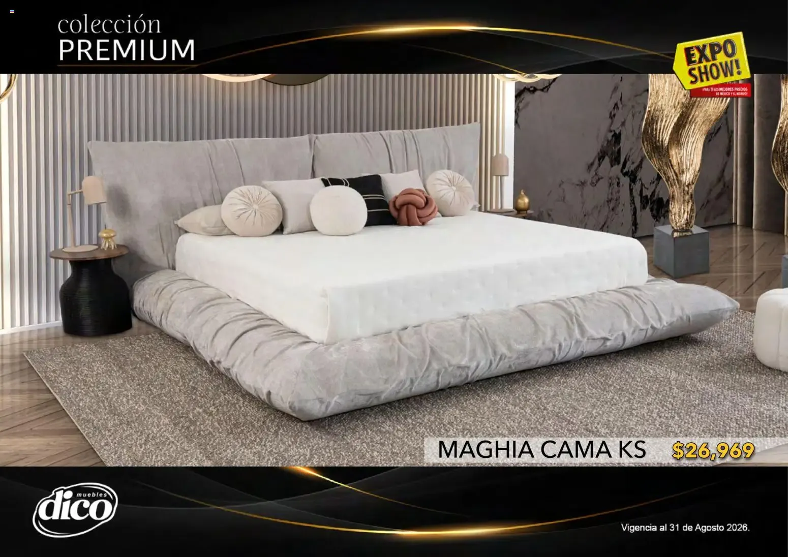 Catálogo de Muebles Dico Catálogo: Colección Premium y Expo Show! 1 de agosto al 31 de agosto 2026 - Pagina 31
