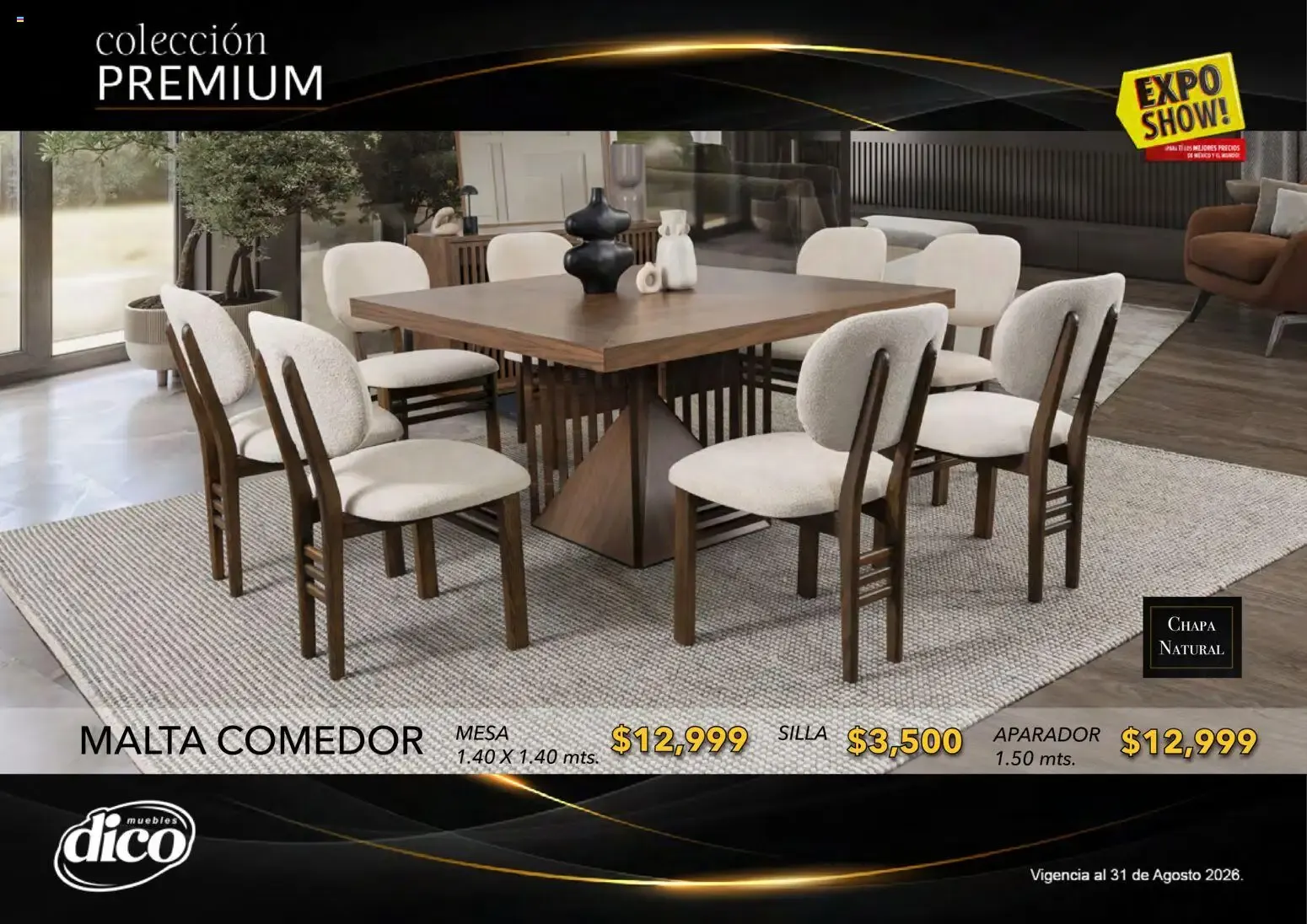 Catálogo de Muebles Dico Catálogo: Colección Premium y Expo Show! 1 de agosto al 31 de agosto 2026 - Pagina 47