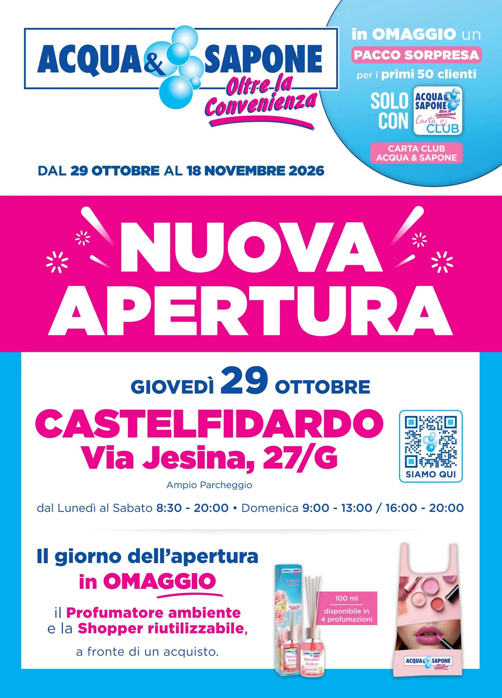 Volantino futuro Acqua e Sapone - Nuova Apertura Castelfidardo valido dal giovedì 29/10/2026 al mercoledì 18/11/2026 da 29 ottobre a 18 novembre di 2026 - Pagina del volantino 1