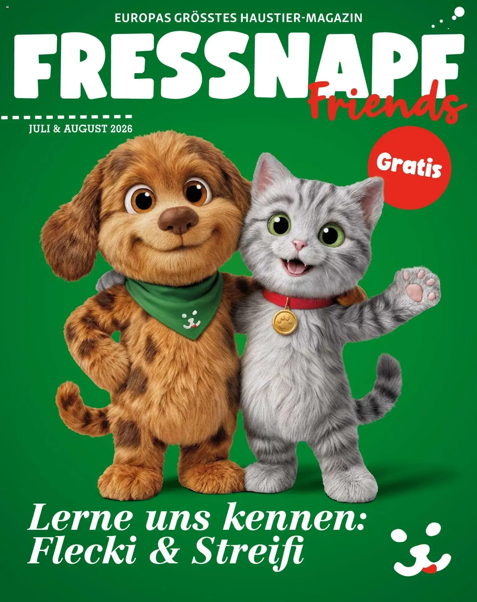 FRESSNAPF Friends - Europas größtes Haustier-Magazin von 1. Juli bis 31. August 2026 - Prospekt seite 1